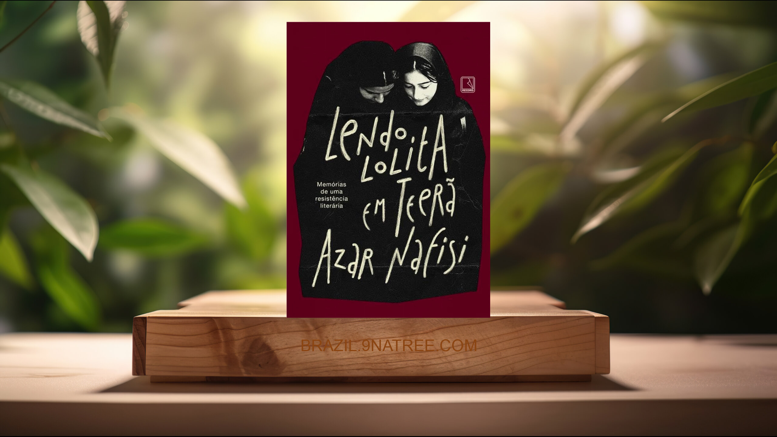 [Análises] Lendo Lolita em Teerã: Memórias de uma resistência literária (Azar Nafisi) Resumidos.