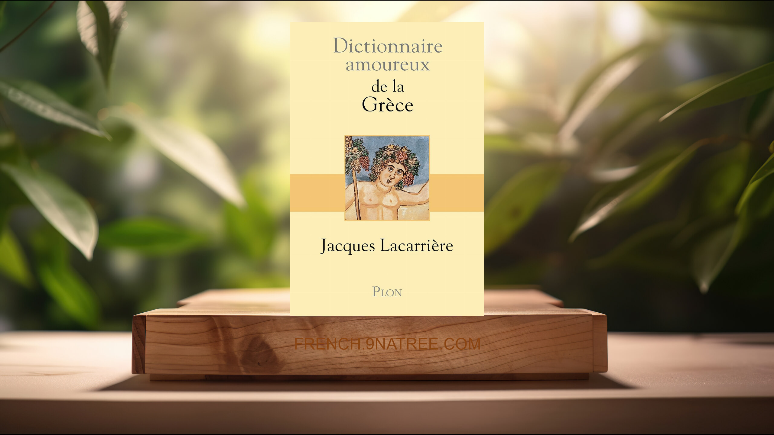 [Critique] Dictionnaire amoureux de la Grèce (Jacques Lacarrière) Résumé.