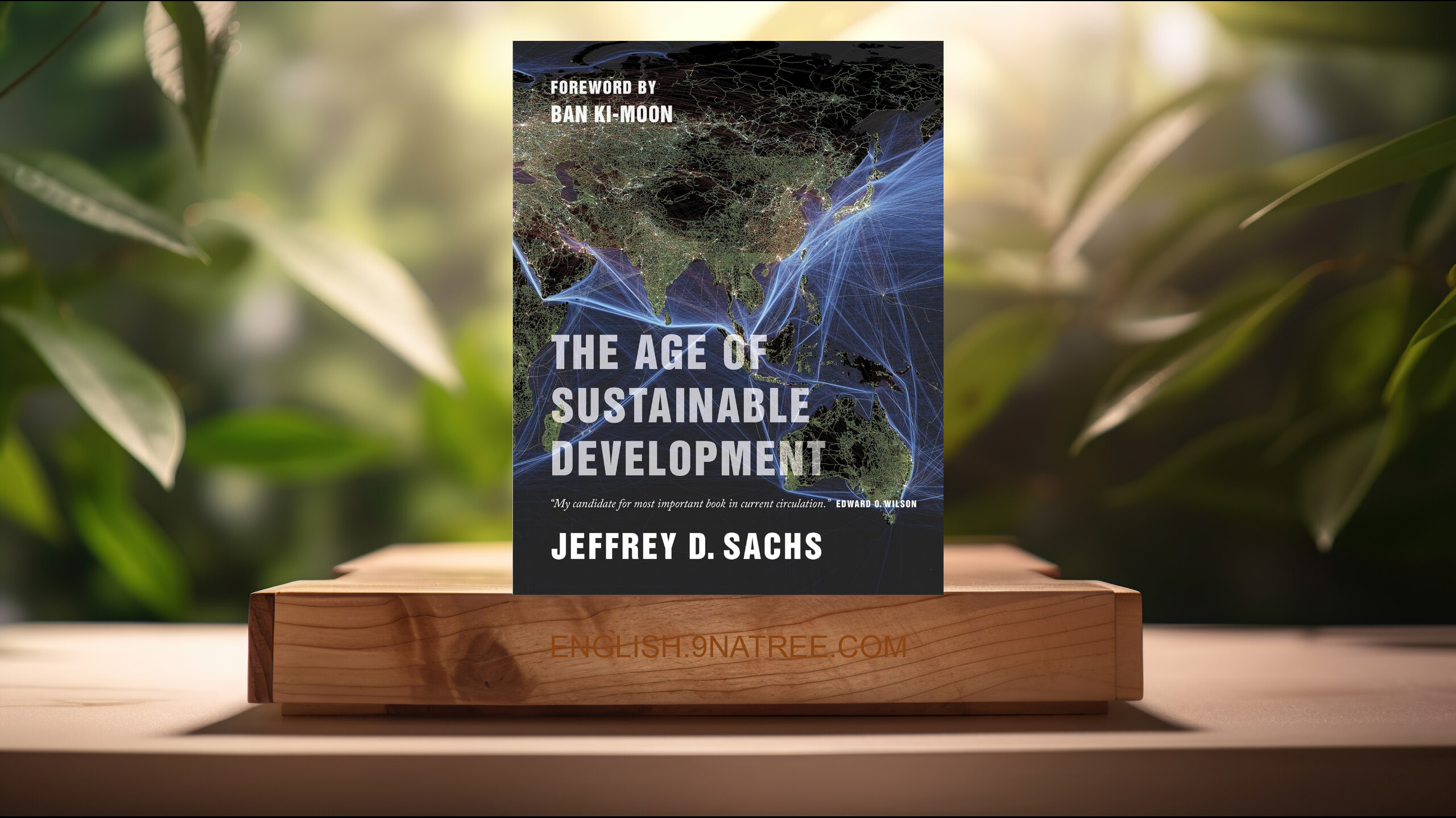 [Review] The Age of Sustainable Development (Jeffrey D. Sachs) Summarized.