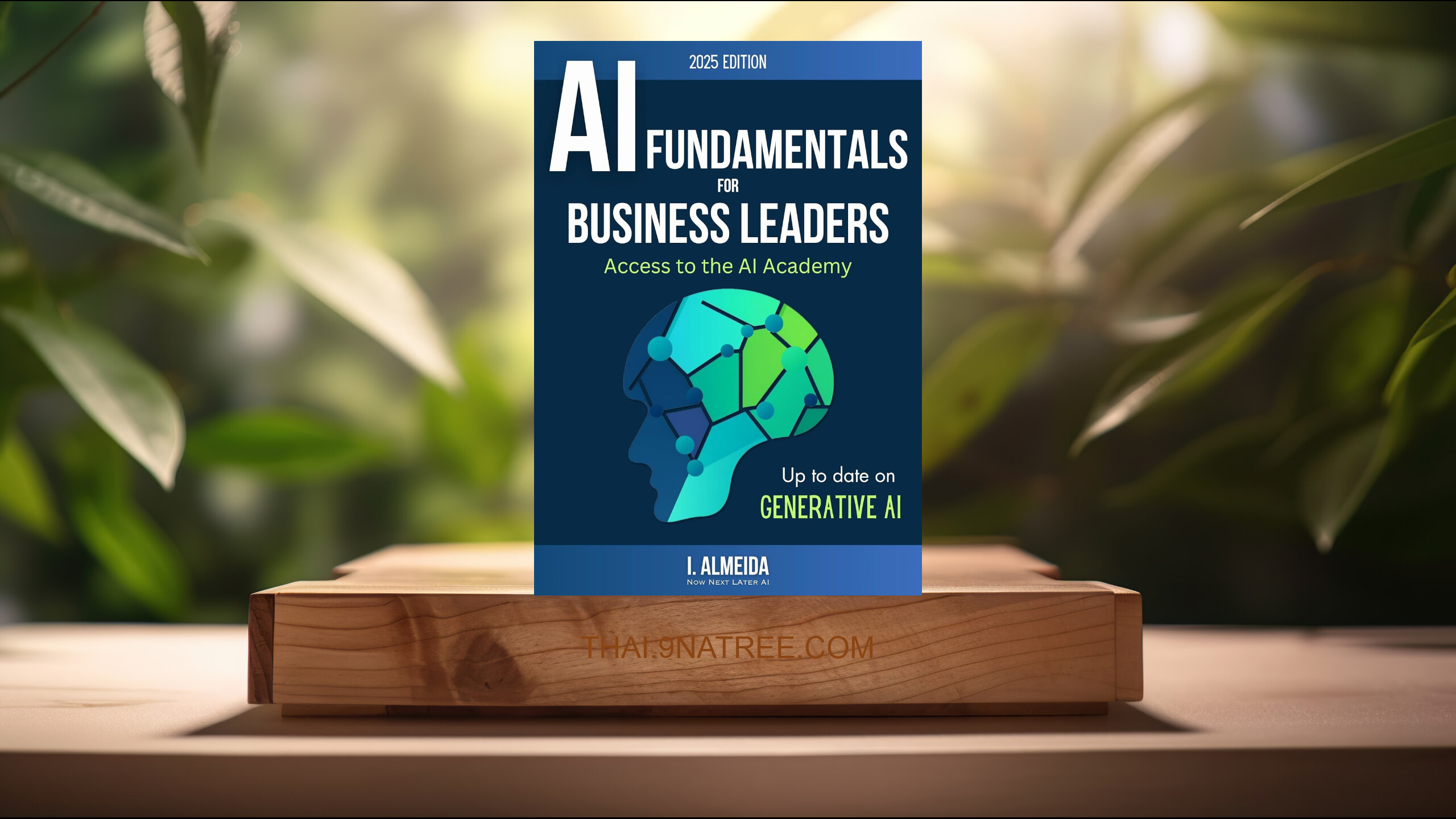 [รีวิว] Artificial Intelligence Fundamentals for Business Leaders (I. Almeida) สรุปหนังสือ.