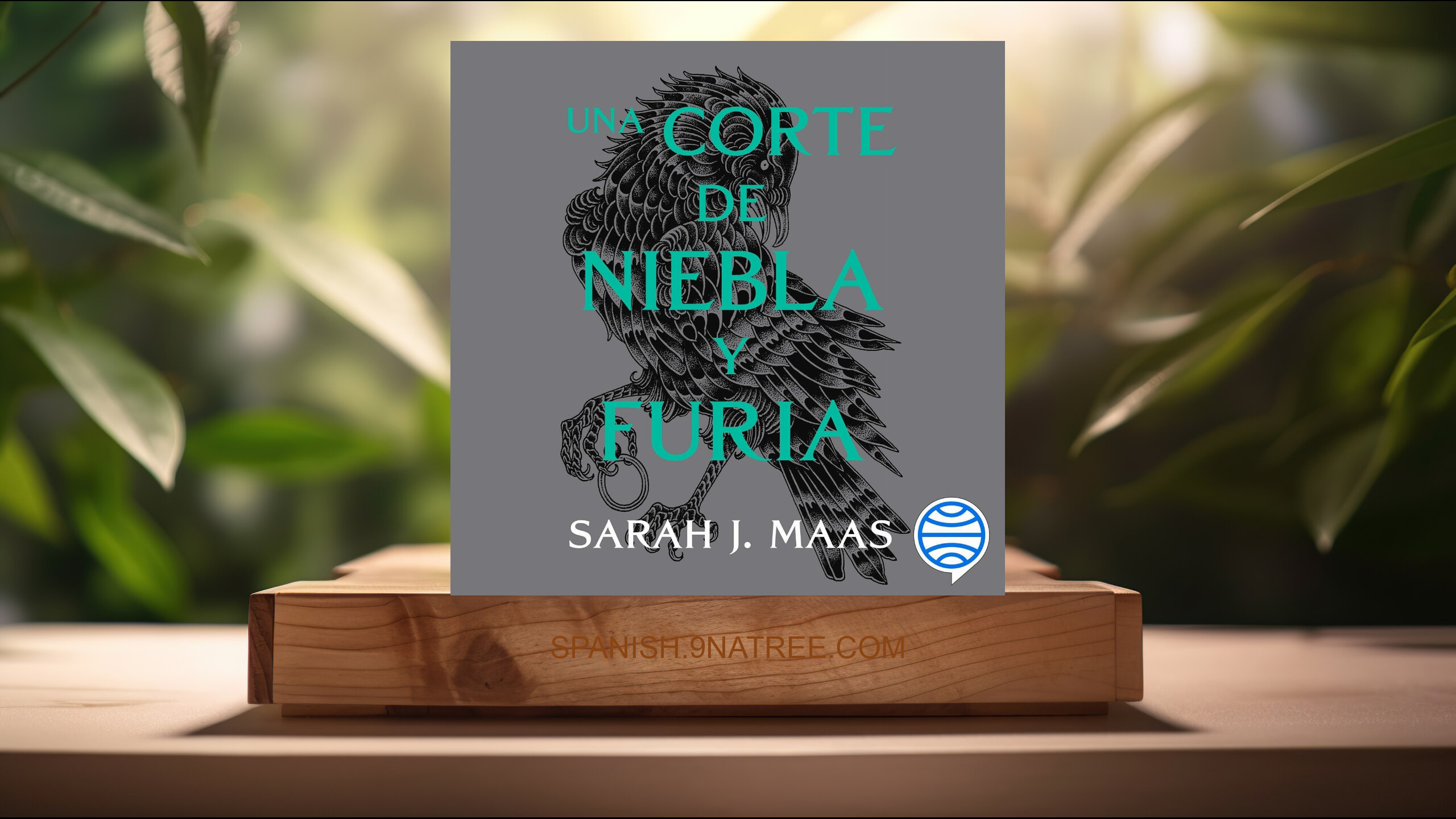 [Reseña] Una corte de niebla y furia: Una corte de rosas y espinas 2 (Sarah J. Maas) Resumida.