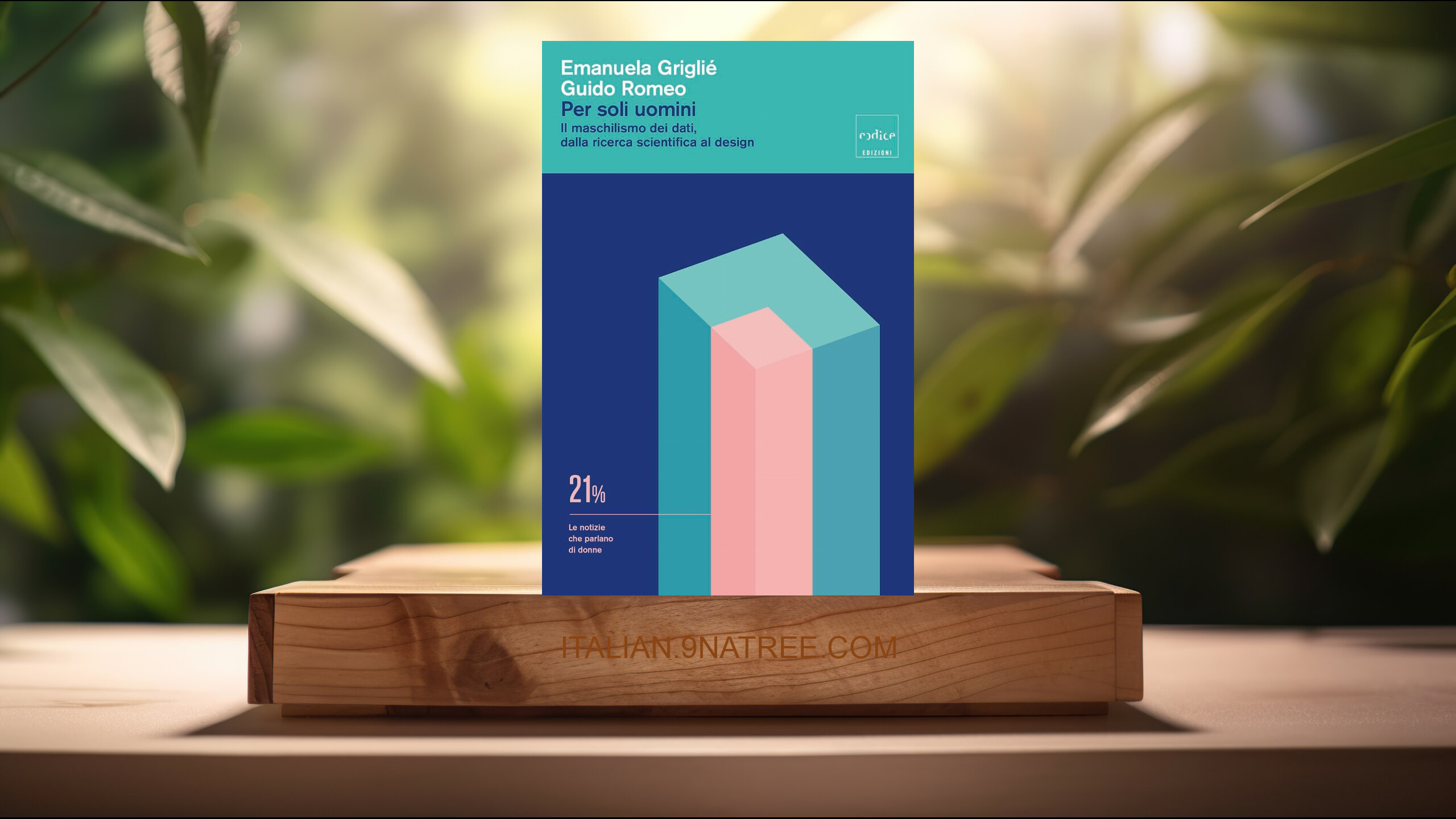 [Recensione] Per soli uomini. Il maschilismo dei dati, dalla ricerca scientifica al design (Griglié Emanuela) Riassunto.