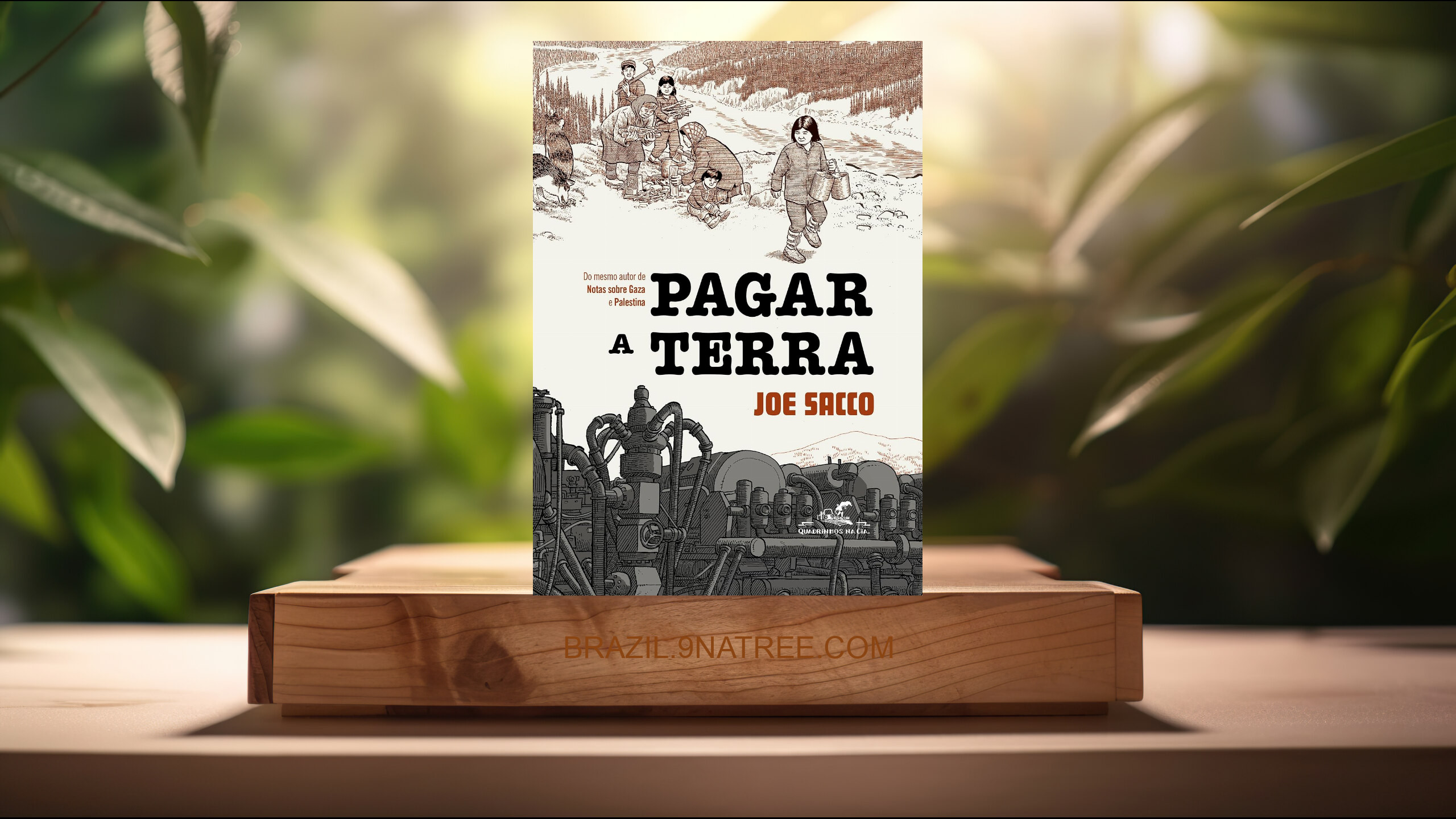 [Análises] Pagar a terra (Joe Sacco) Resumidos.