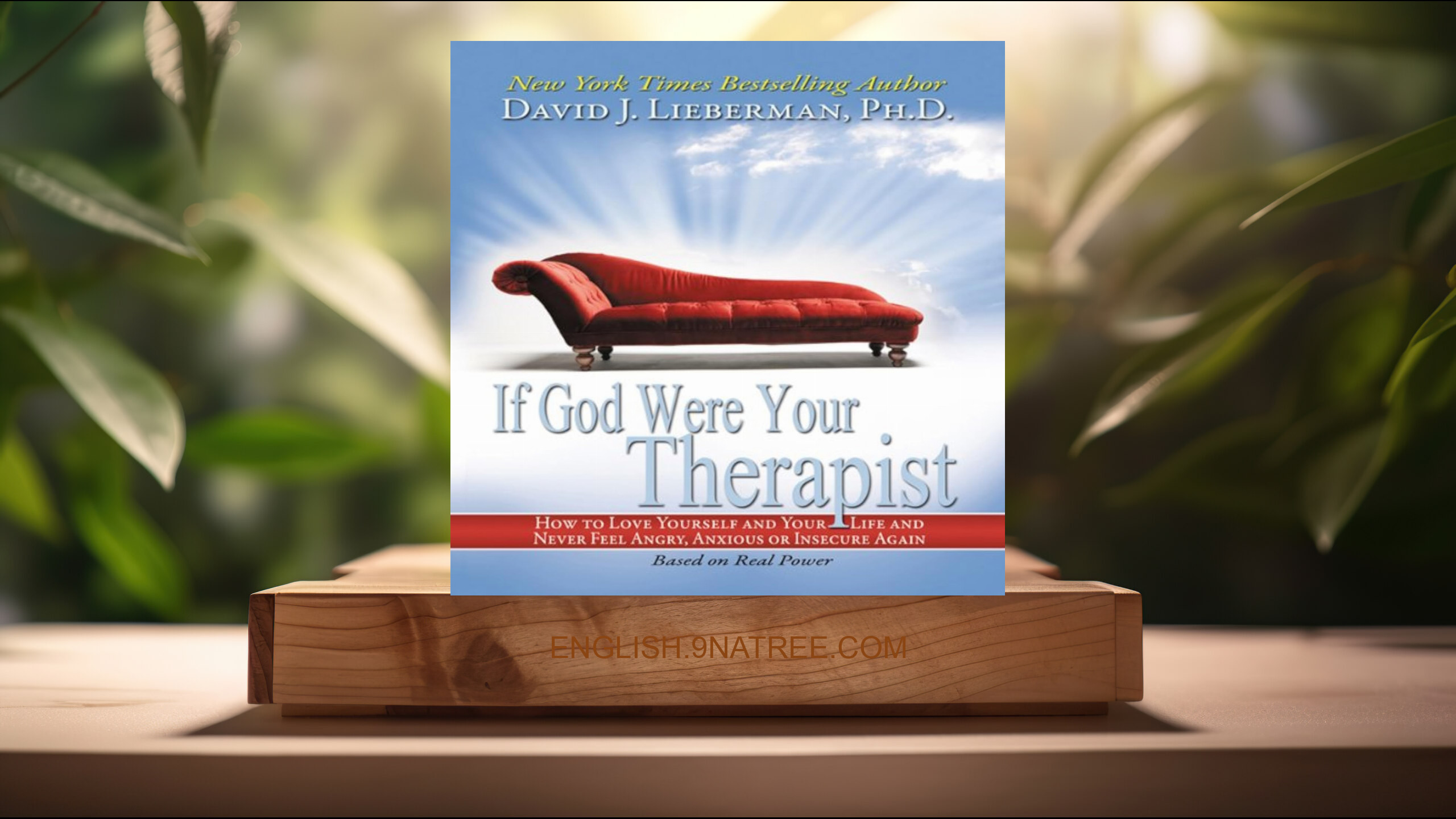 [Review] If God Were Your Therapist (David J. Lieberman) Summarized.