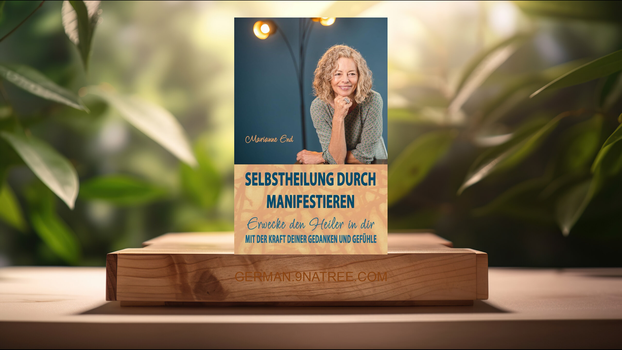 [Rezensiert] Selbstheilung durch Manifestieren (Marianne End) Zusammengefasst.
