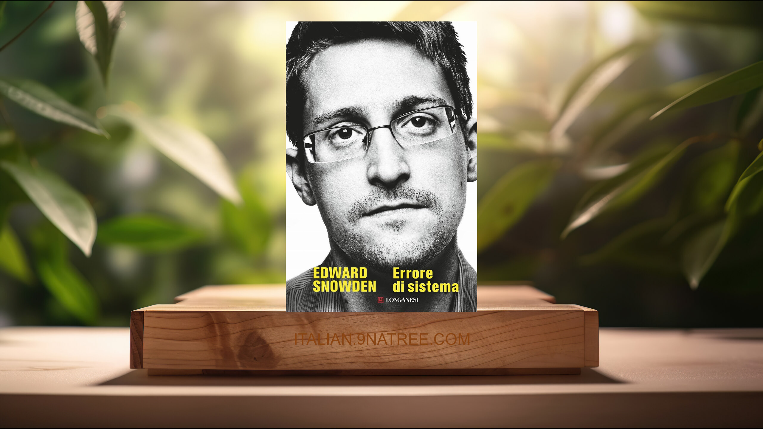[Recensione] Errore di sistema (Edward Snowden) Riassunto.