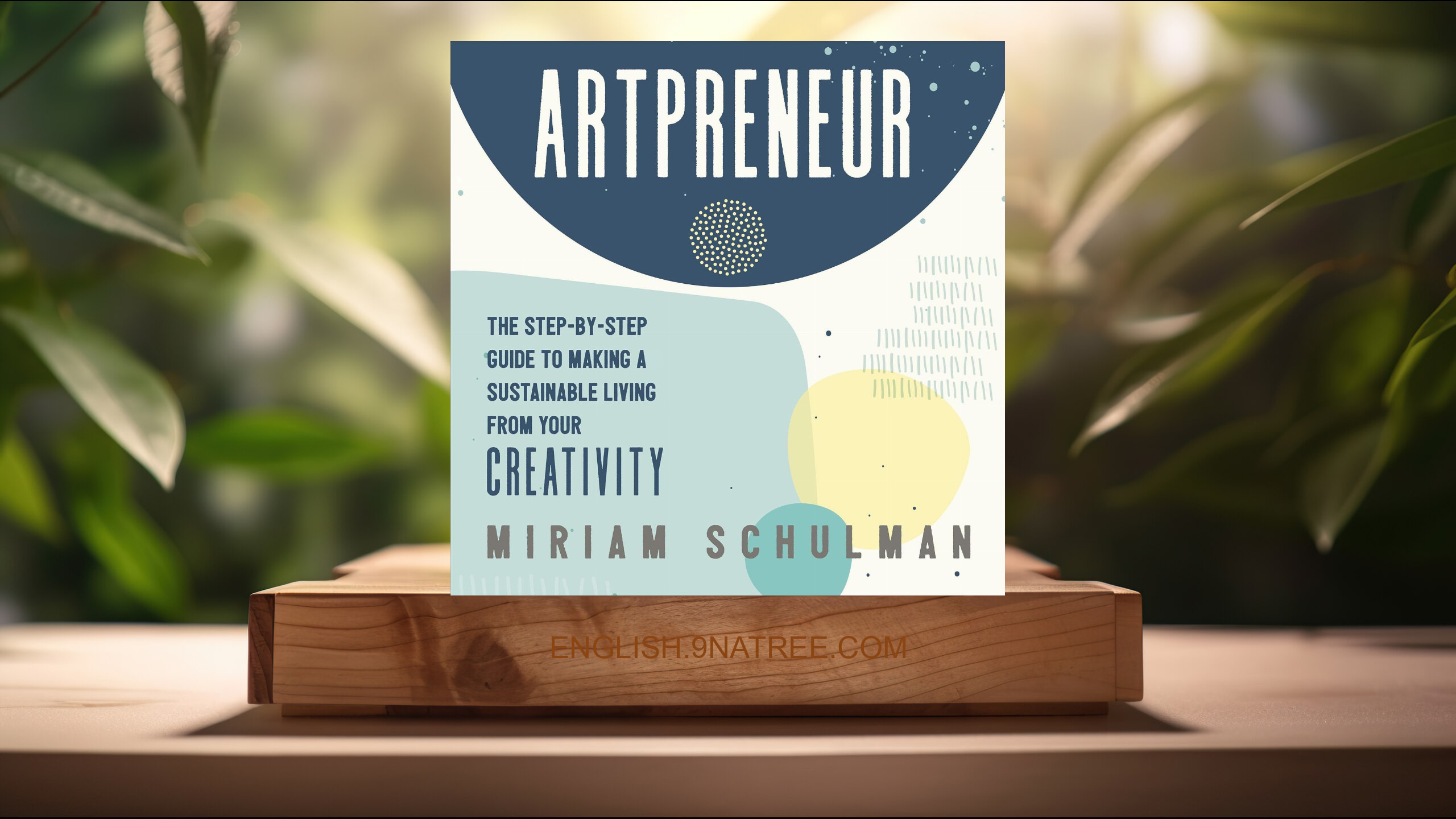 [Review] Artpreneur (Miriam Schulman) Summarized.