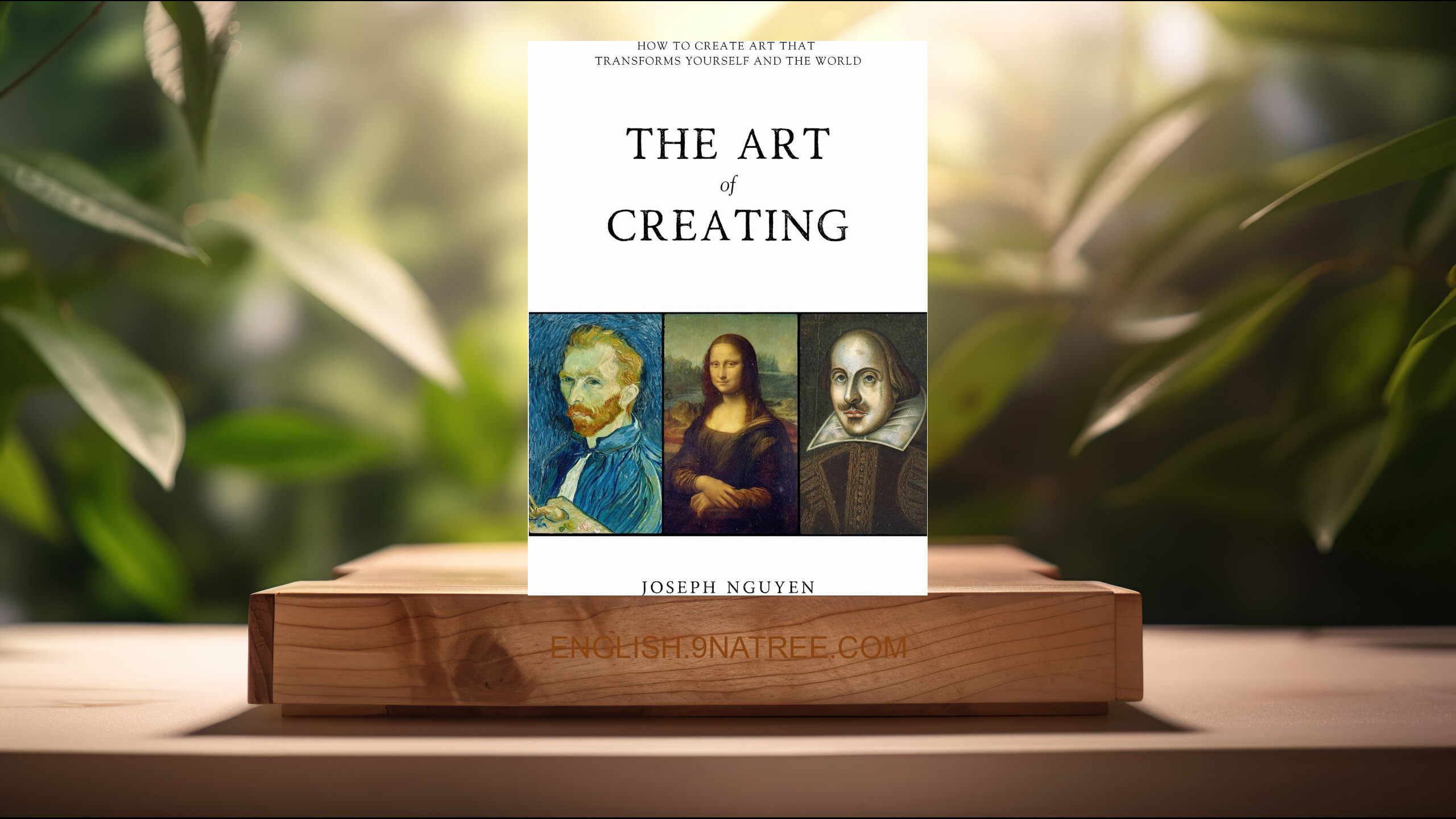 [Review] The Art of Creating (Joseph Nguyen) Summarized.