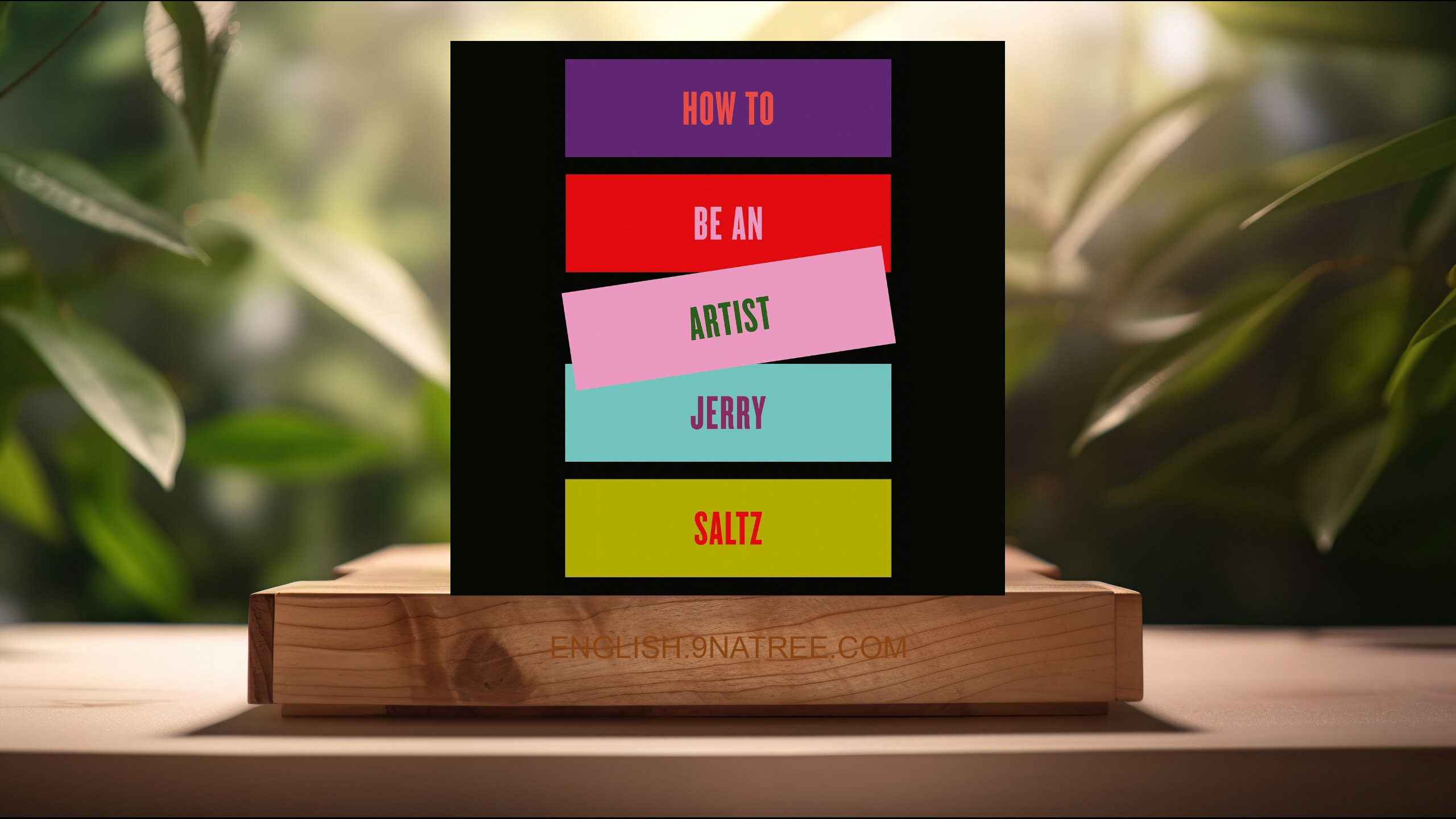 [Review] How to Be an Artist (Jerry Saltz) Summarized.