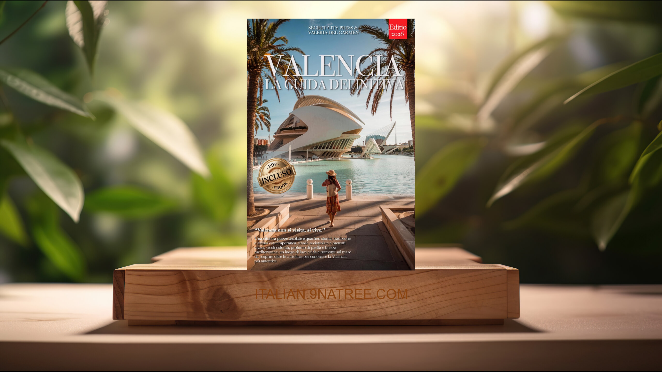 [Recensione] VALENCIA LA GUIDA DEFINITIVA (Secret City Press) Riassunto.