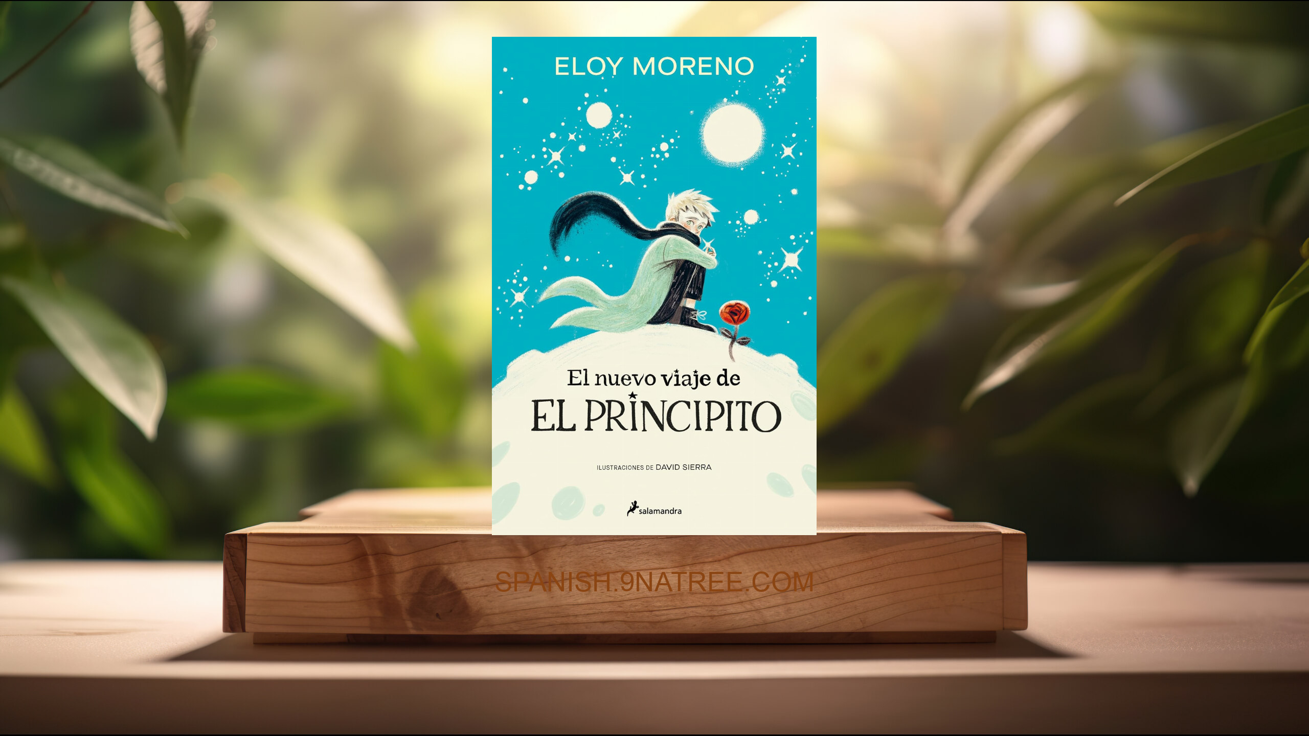 [Reseña] El nuevo viaje de El Principito  (Eloy Moreno) Resumida.