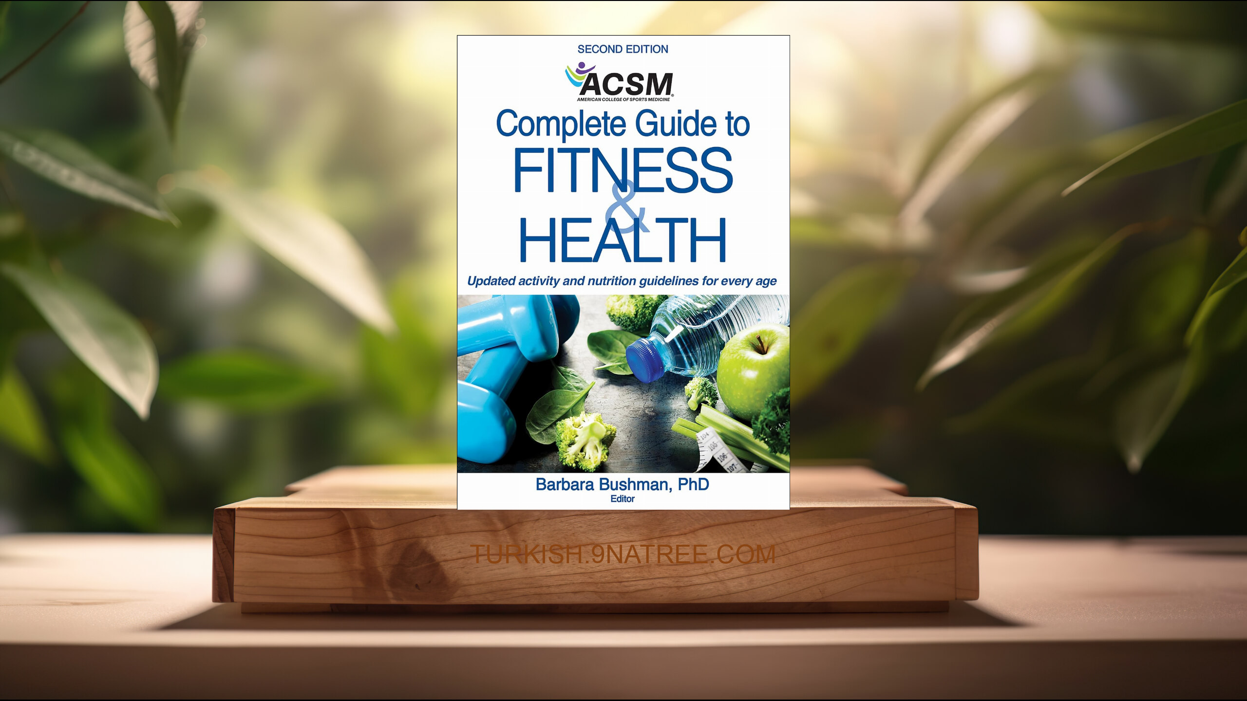 [İncelemesi] ACSM's Complete Guide to Fitness & Health (Barbara A. Bushman) Özeti.