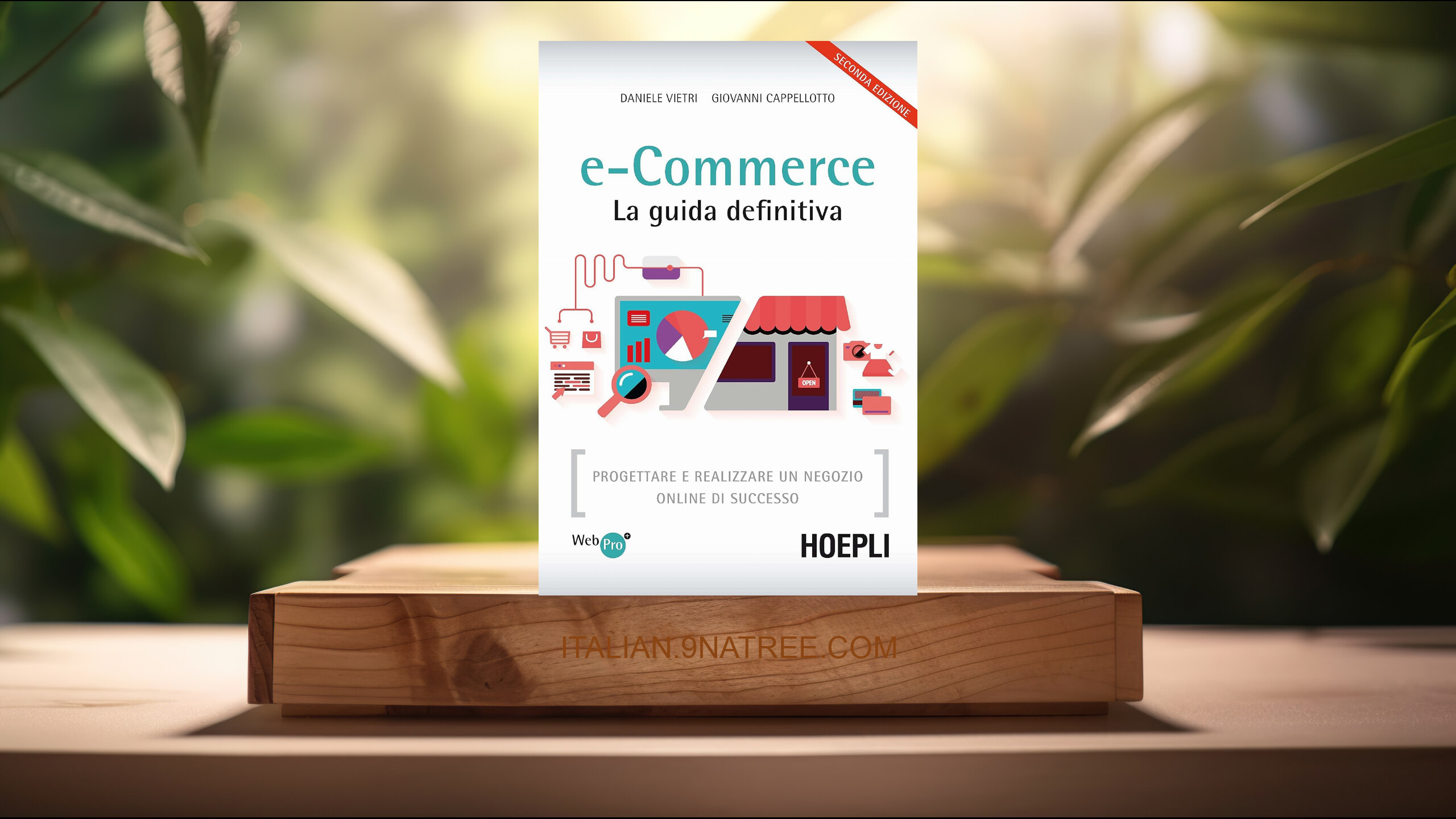 [Recensione] E-commerce. La guida definitiva. Progettare e realizzare un negozio online di successo (Daniele Vietri) Riassunto.