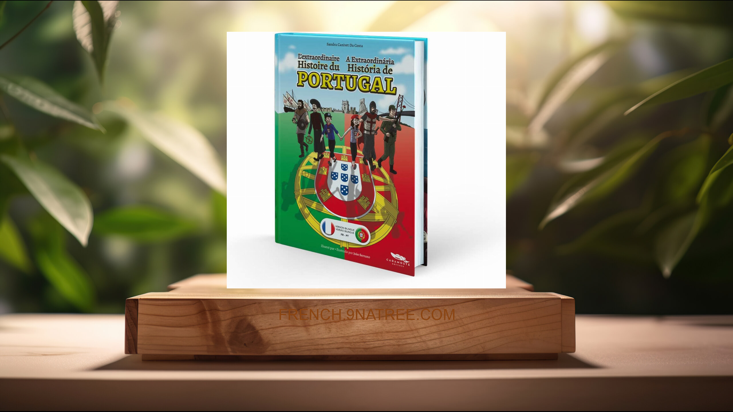 [Critique] L'extraordinaire histoire du Portugal (Sandra Canivet Da Costa) Résumé.