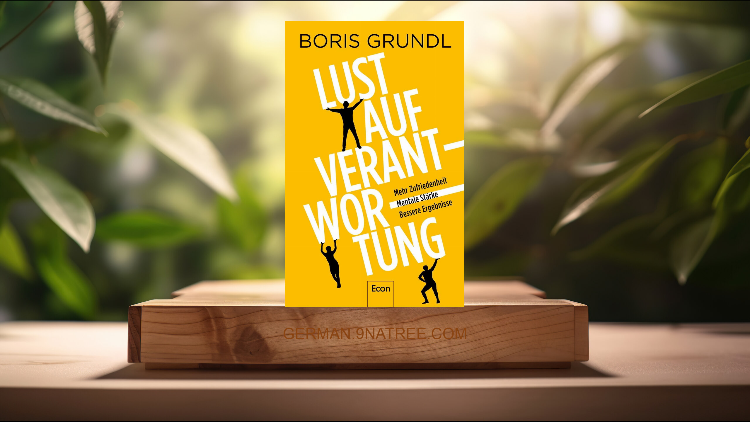 [Rezensiert] Lust auf Verantwortung (Boris Grundl) Zusammengefasst.
