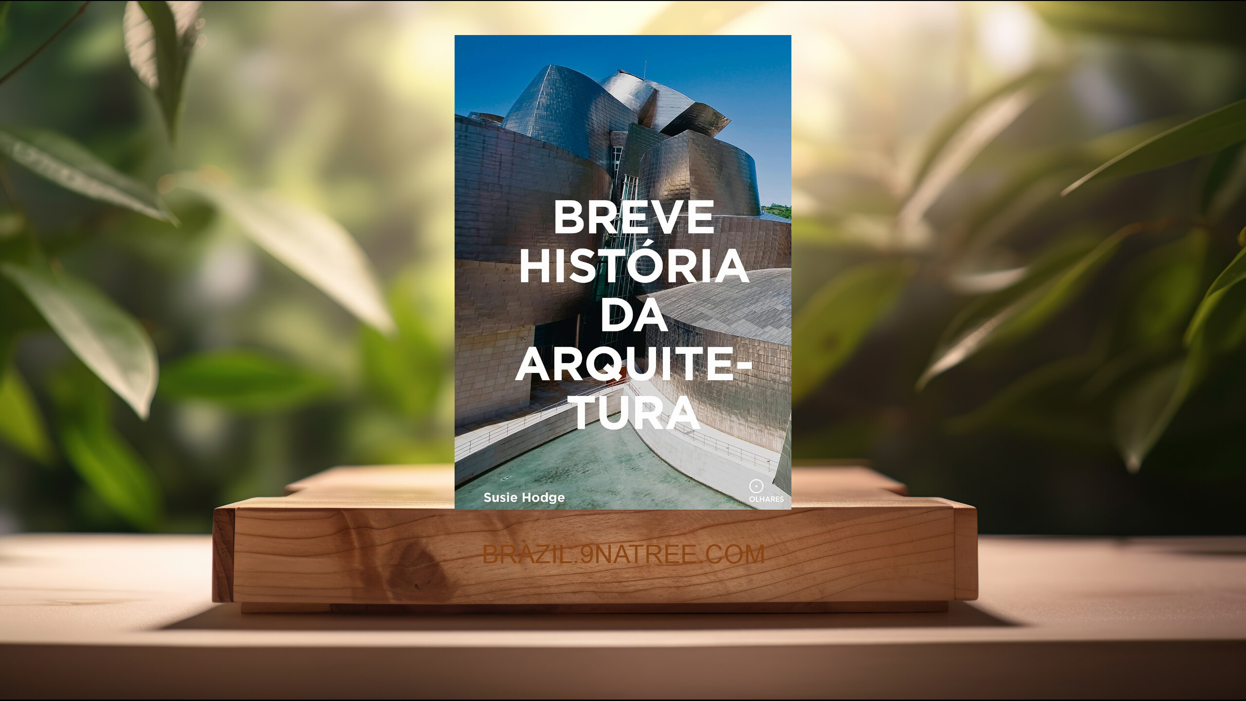 [Análises] Breve História da Arquitetura (Susie Hodge) Resumidos.