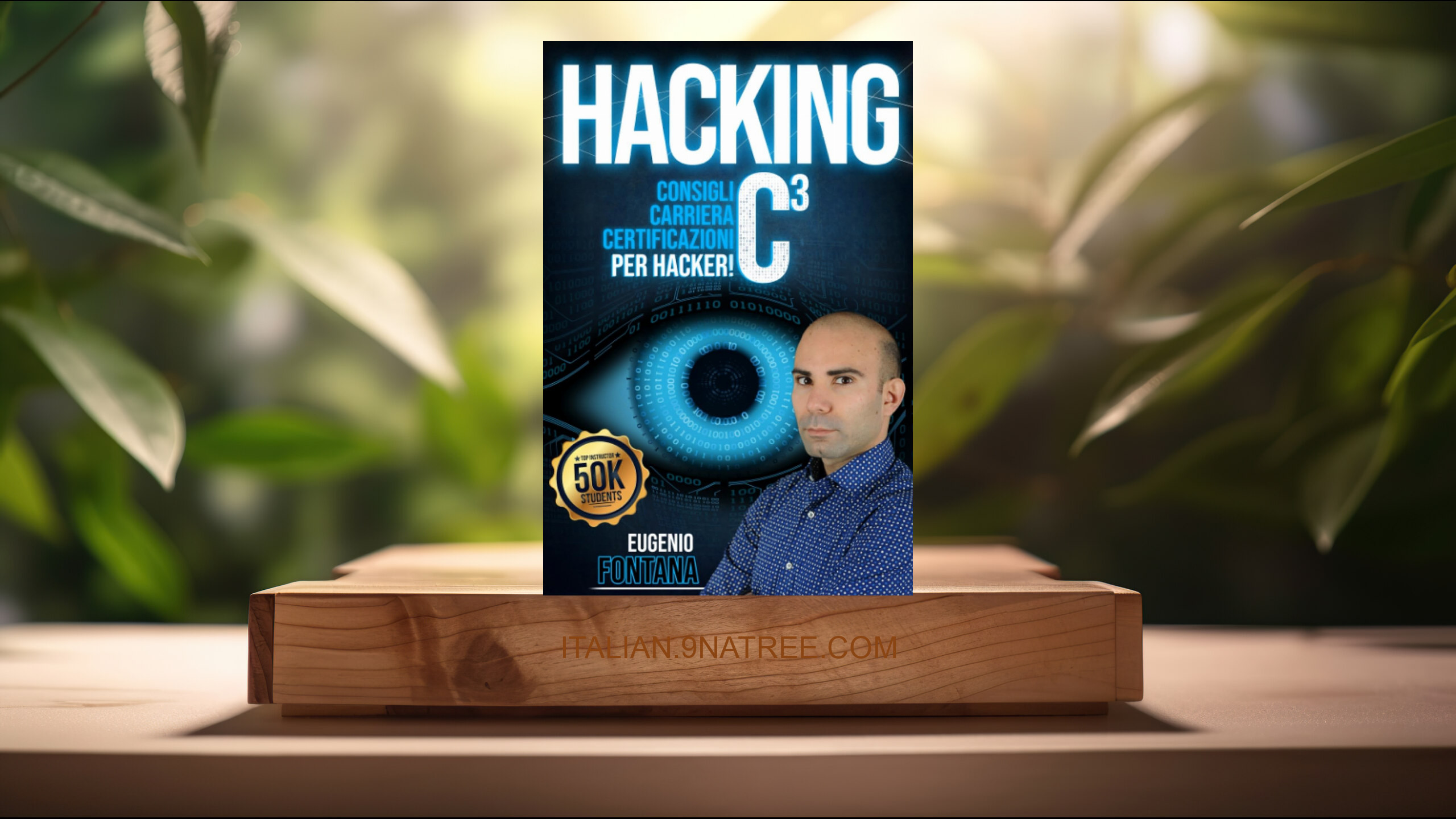 [Recensione] Hacking C³: Consigli, Carriera e Certificazioni per Hacker!  (Eugenio Fontana) Riassunto.