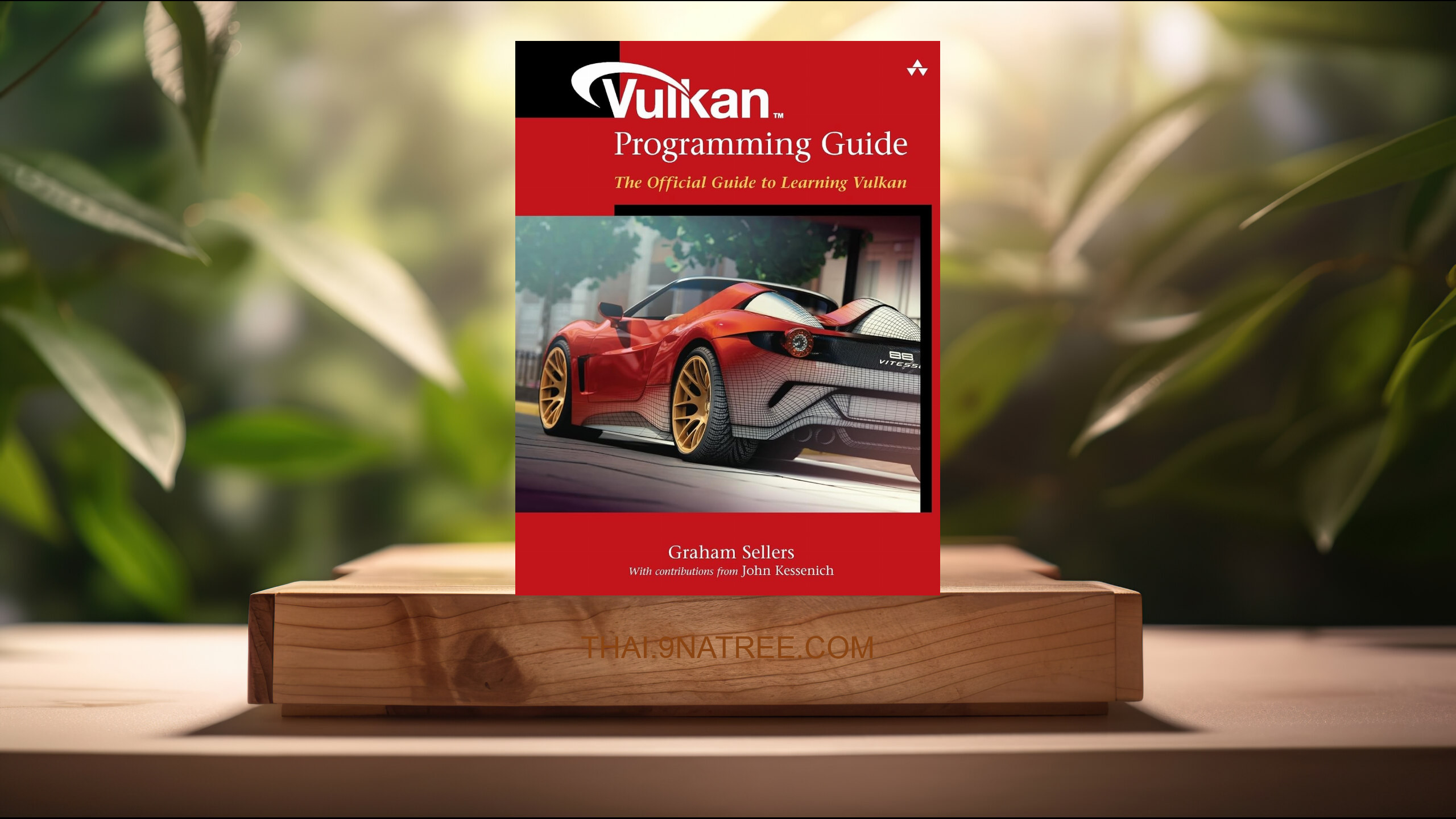 [รีวิว] Vulkan Programming Guide: The Official Guide to Learning Vulkan  (Graham Sellers) สรุปหนังสือ.