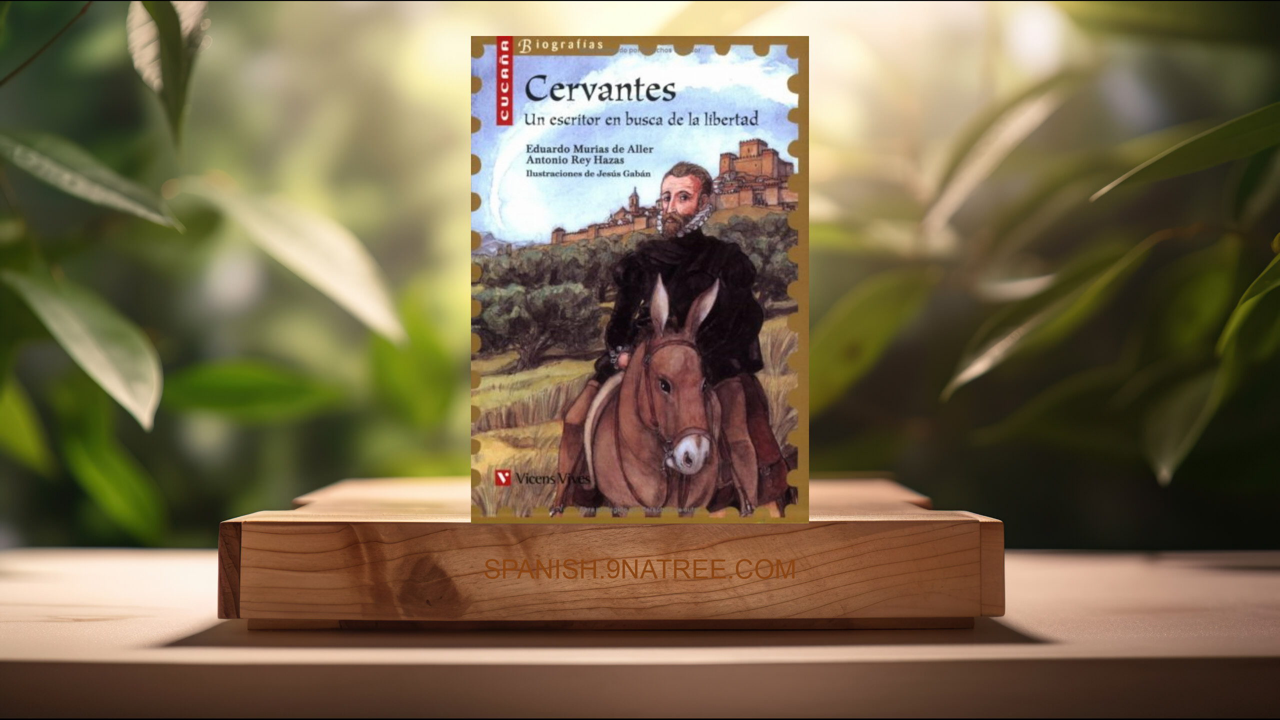 [Reseña] Cervantes : 4  - 9788431678401 (Eduardo Murias De Aller) Resumida.