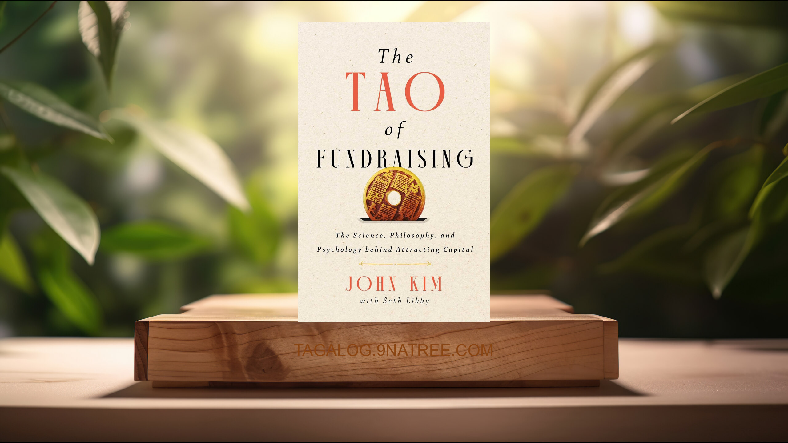 [Pagsusuri] The Tao of Fundraising (John Kim) Nabuod.