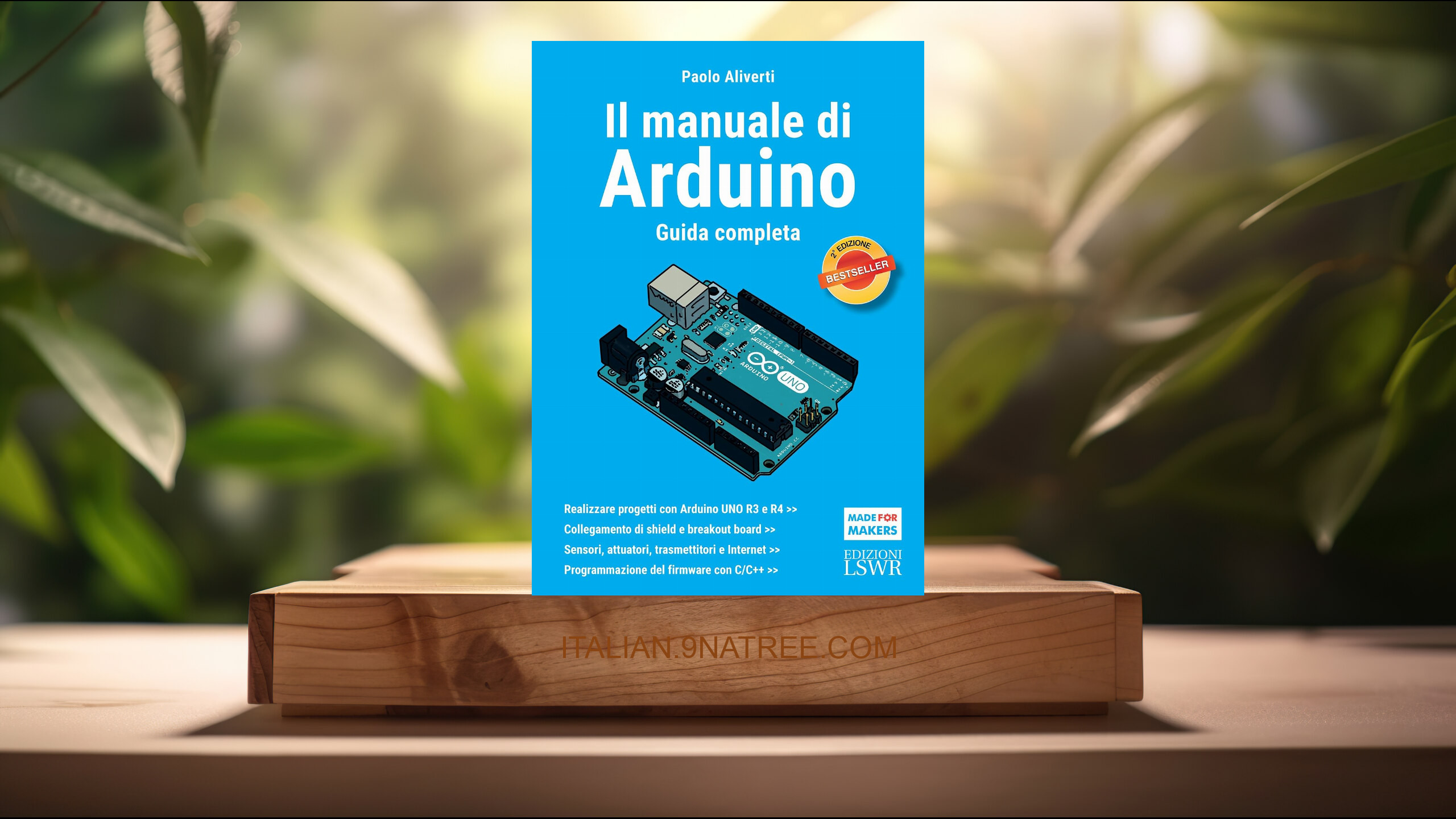 [Recensione] Il manuale di Arduino. Seconda edizione: Guida completa (Paolo Aliverti) Riassunto.