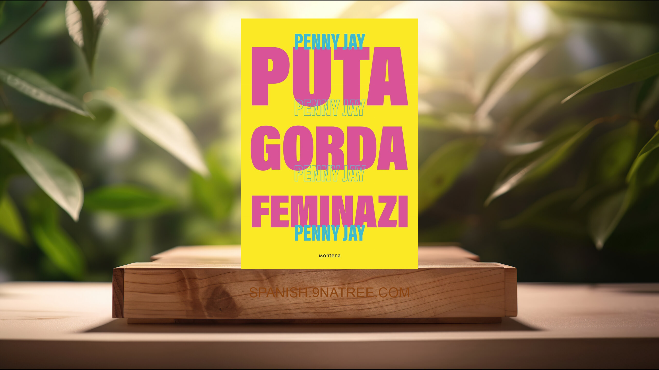 [Reseña] Puta gorda feminazi (Penny Jay) Resumida.