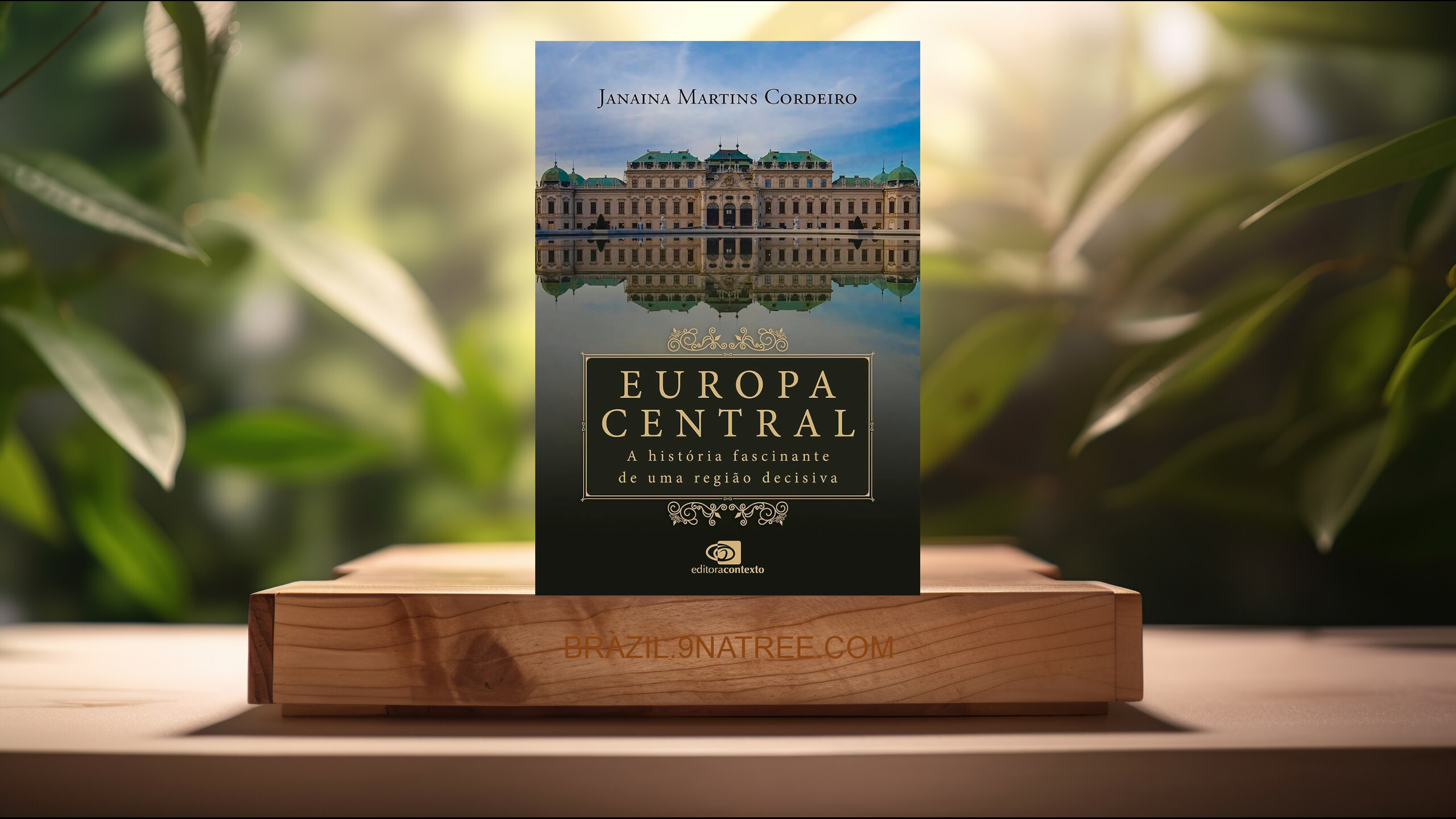 [Análises] Europa Central: a história fascinante de uma região decisiva (Janaina Martins Cordeiro) Resumidos.