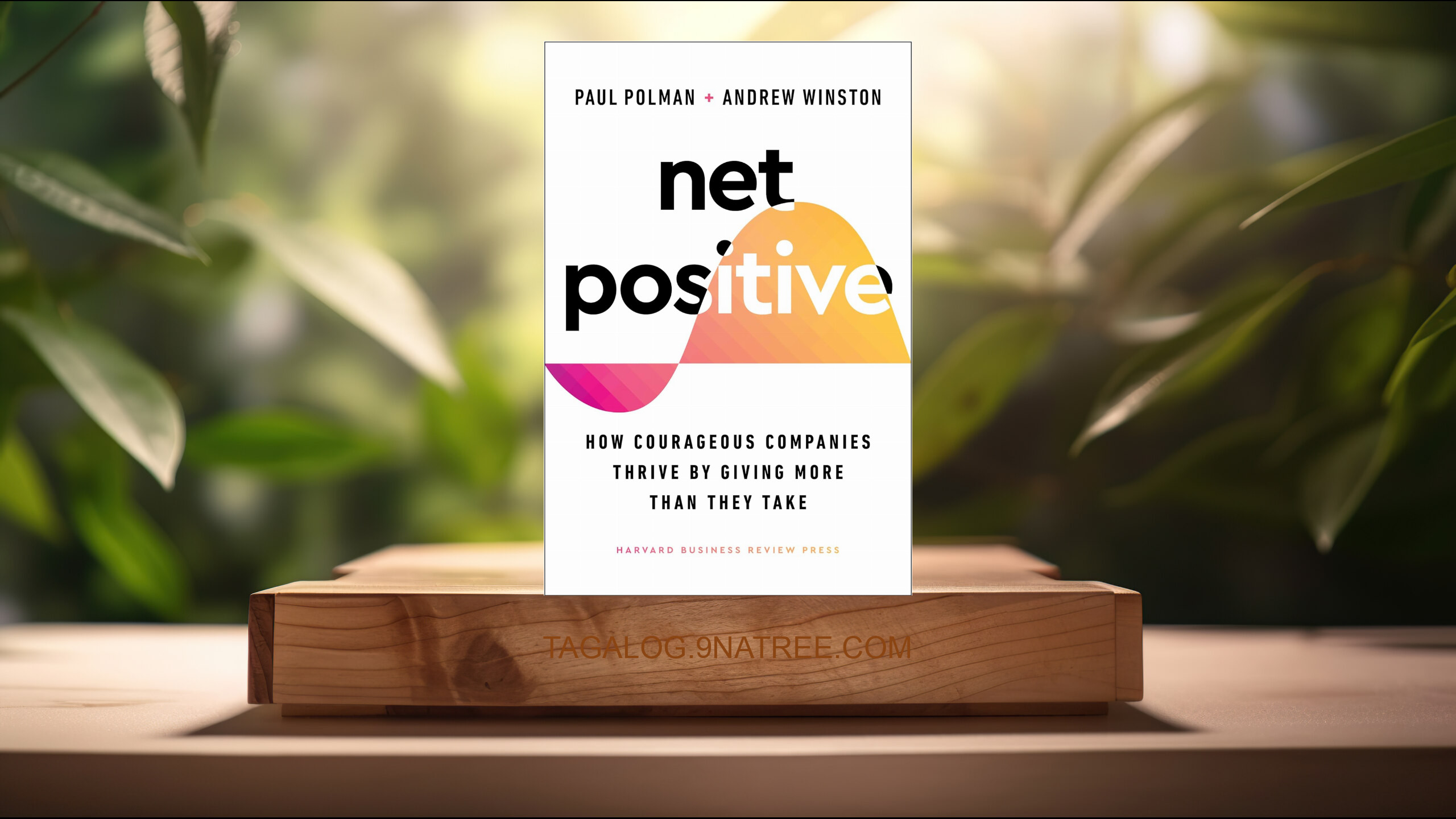 [Pagsusuri] Net Positive (Paul Polman) Nabuod.