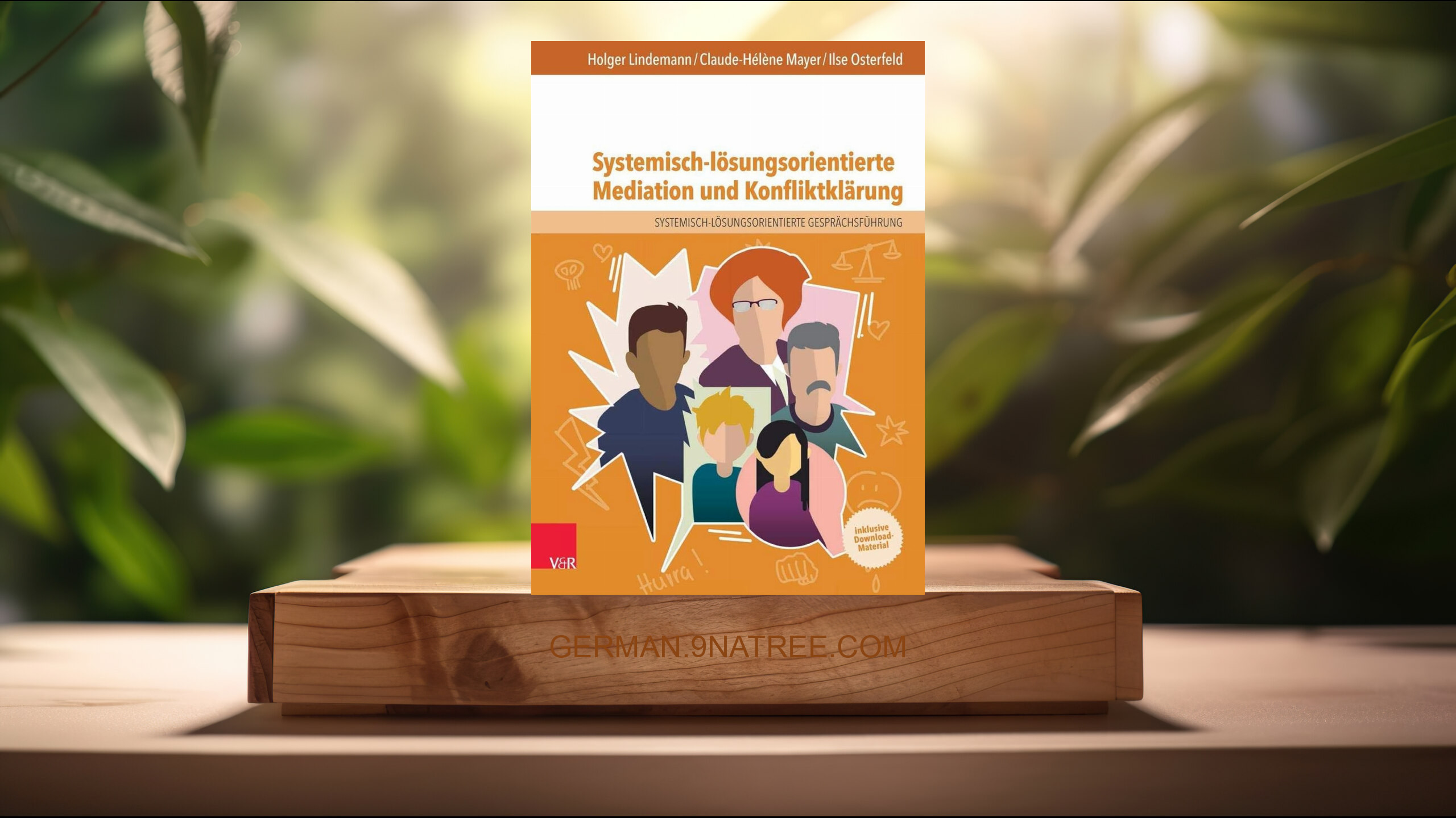 [Rezensiert] Systemisch-lösungsorientierte Mediation und Konfliktklärung (Prof. Dr. Holger Lindemann) Zusammengefasst.