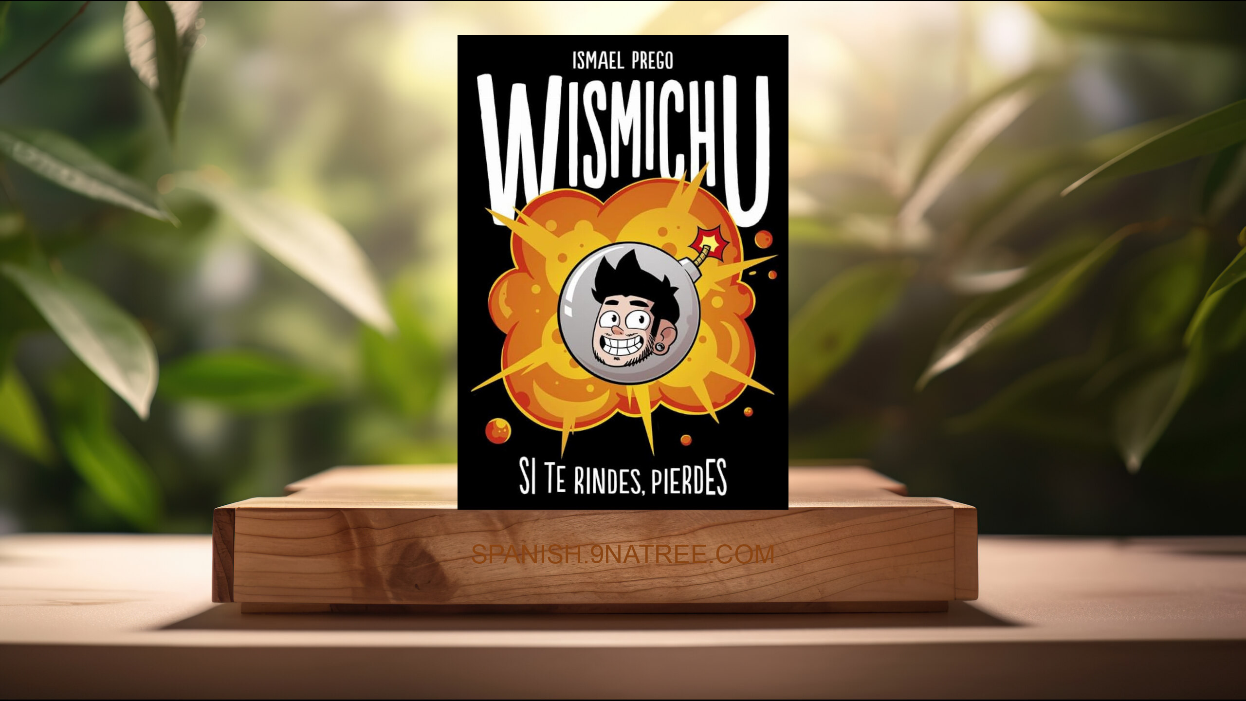 [Reseña] Si te rindes, pierdes  (Wismichu) Resumida.