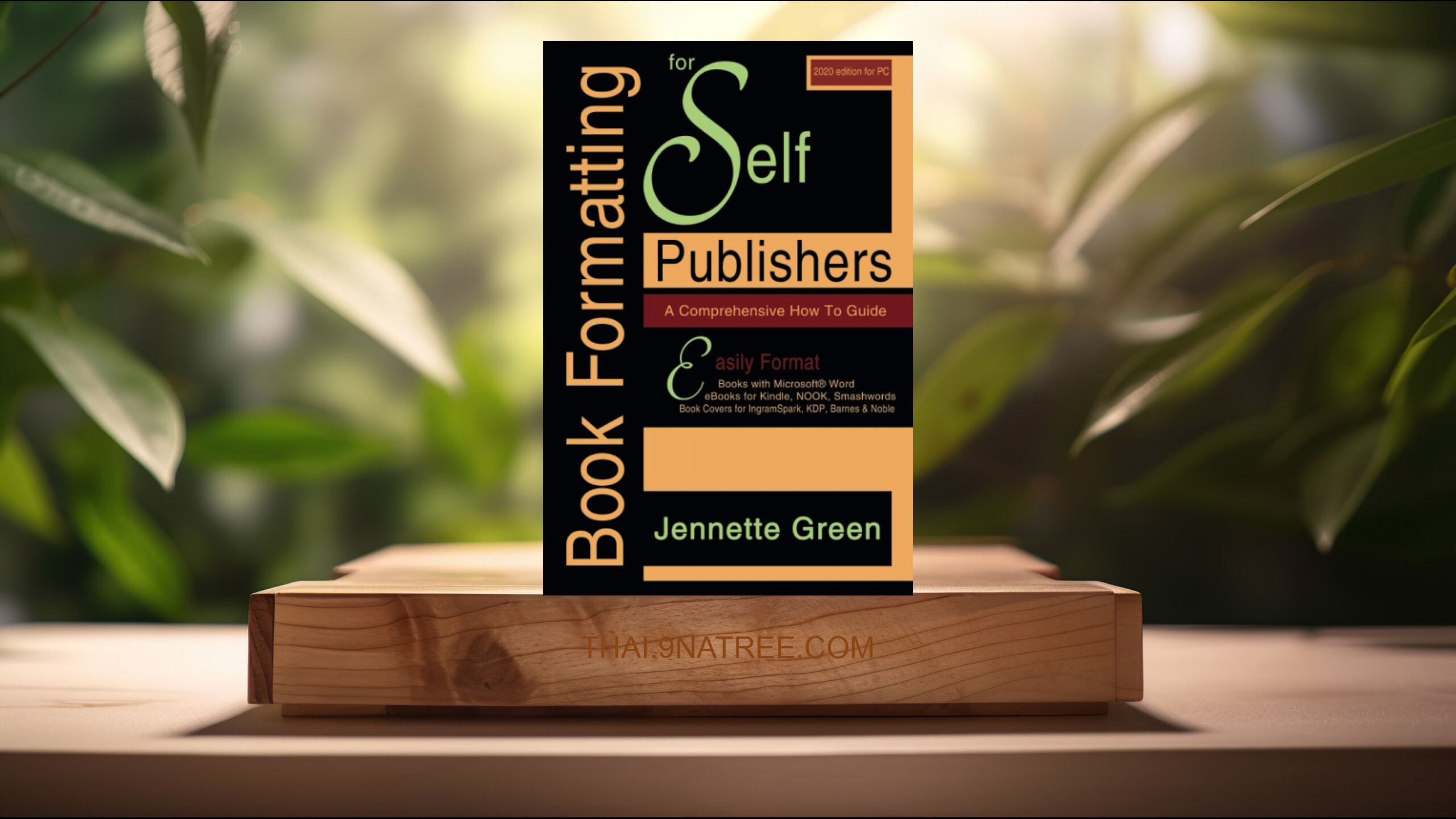 [รีวิว] Book Formatting for Self-Publishers, a Comprehensive How to Guide  (Jennette Green) สรุปหนังสือ.
