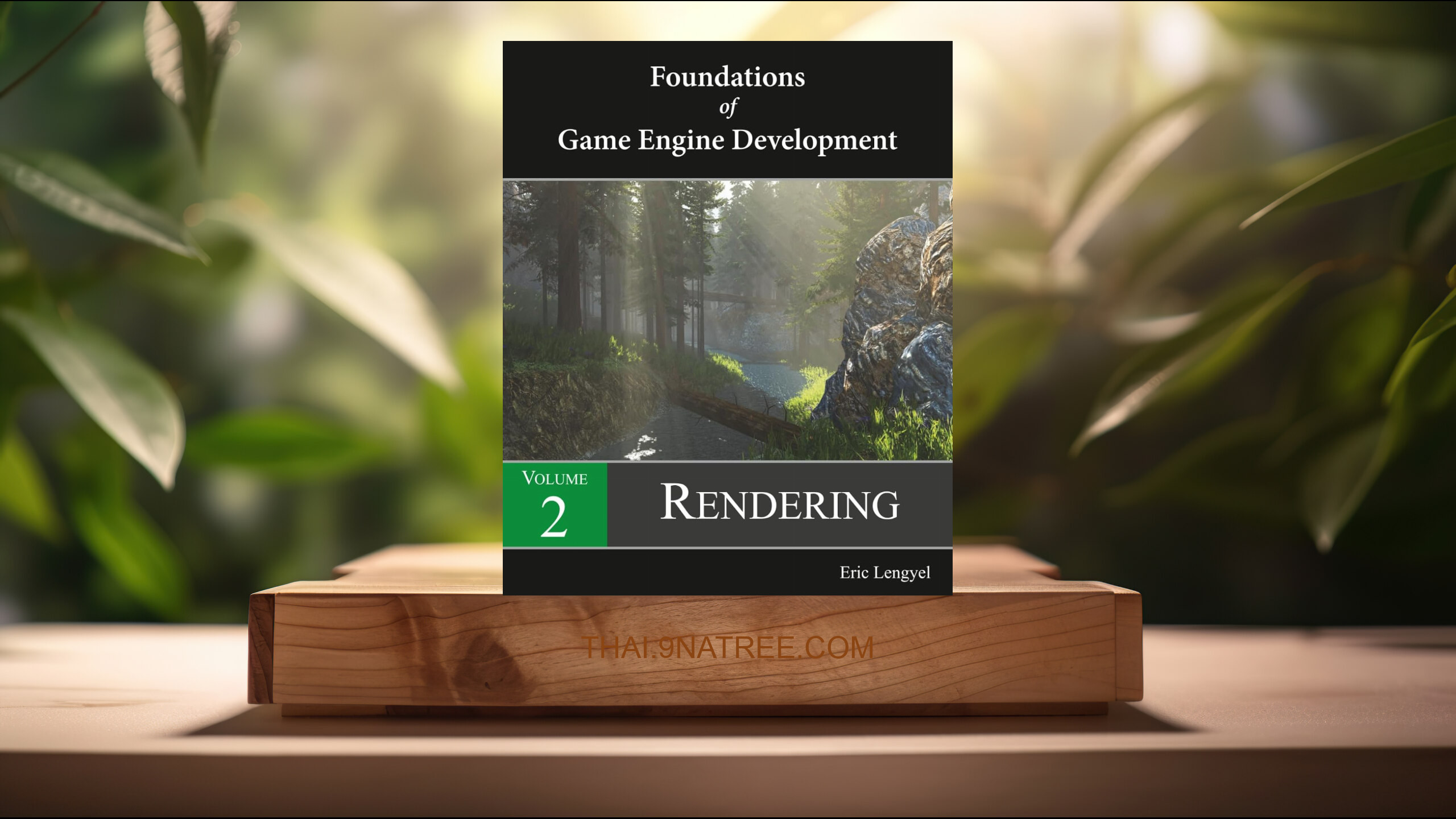 [รีวิว] Foundations of Game Engine Development, Volume 2: Rendering (Eric Lengyel) สรุปหนังสือ.