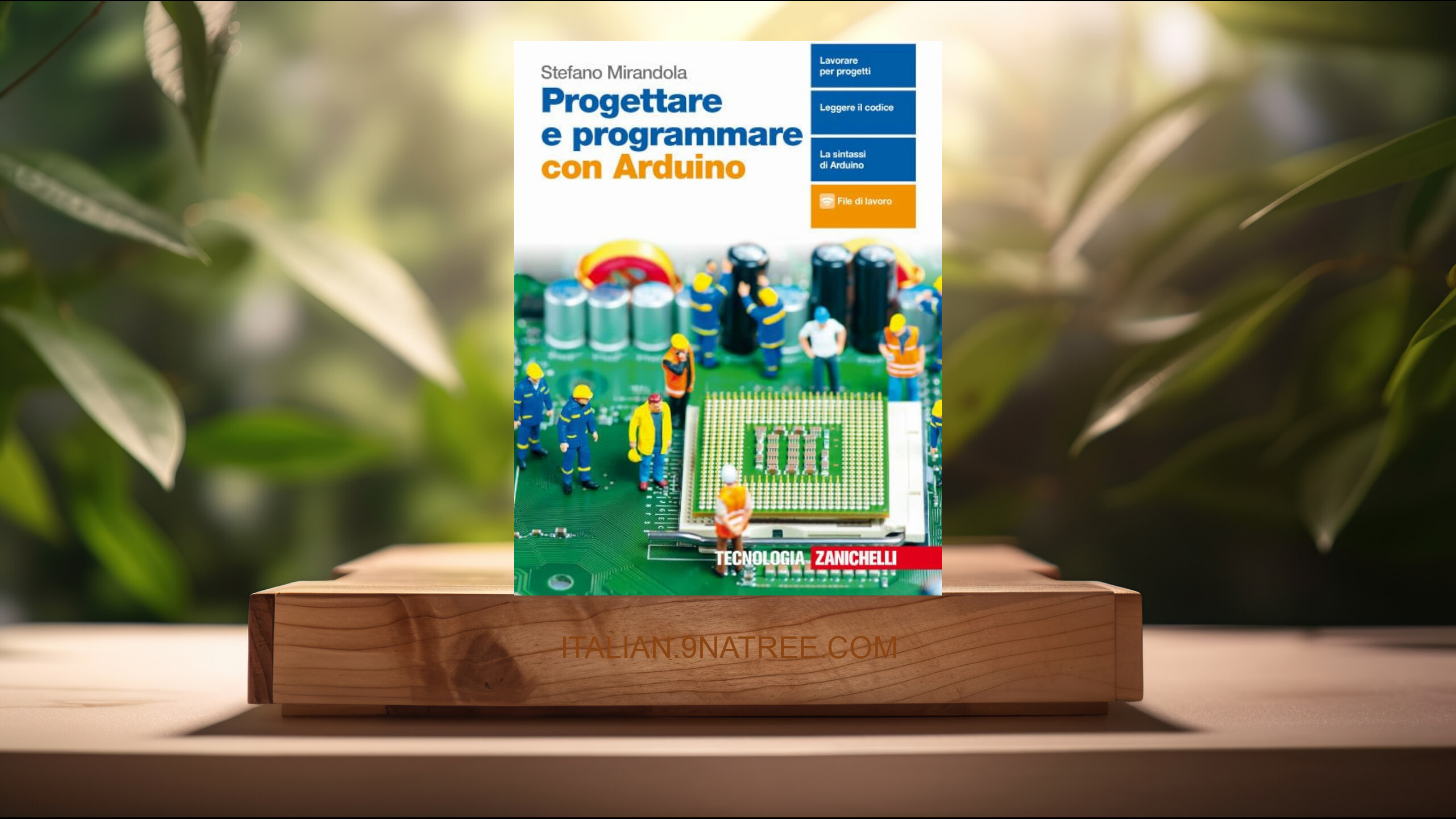 [Recensione] Progettare e programmare con Arduino. Con e-book (Stefano Mirandola) Riassunto.