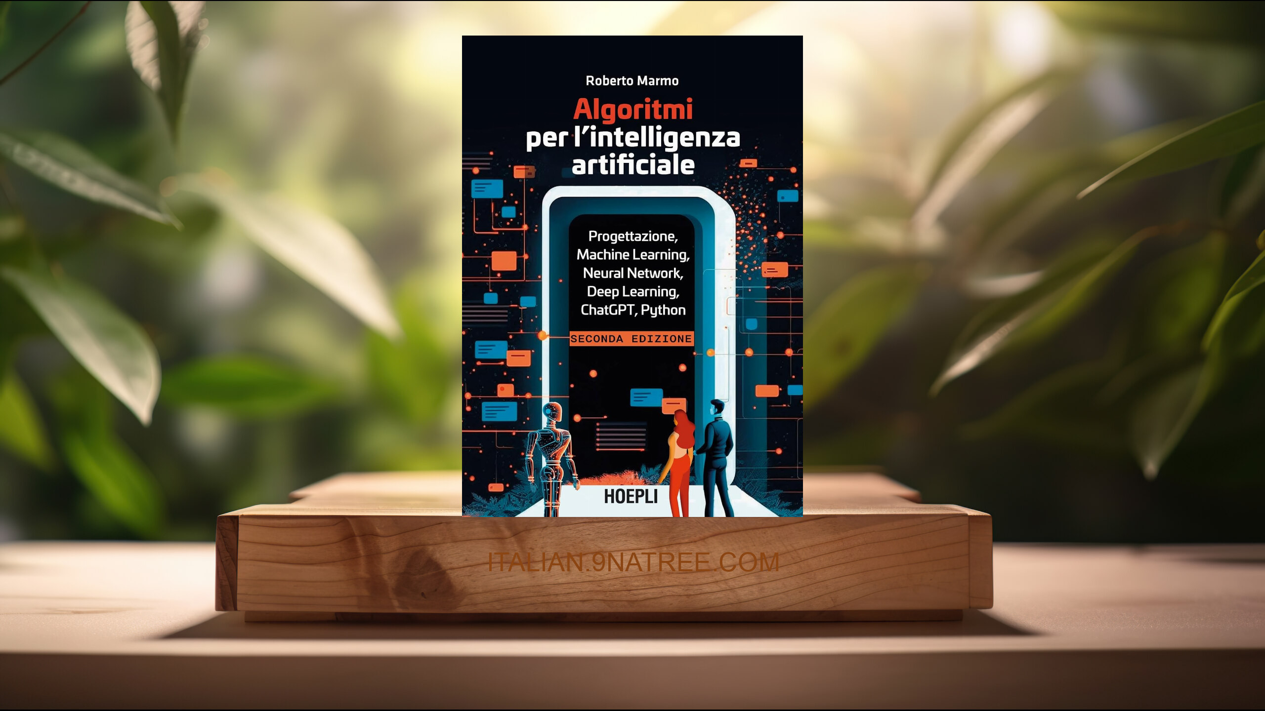[Recensione] Algoritmi per l'intelligenza artificiale. Progettazione, Machine Learning, Neural Network, Deep Learning, ChatGPT, Python (Roberto Marmo) Riassunto.