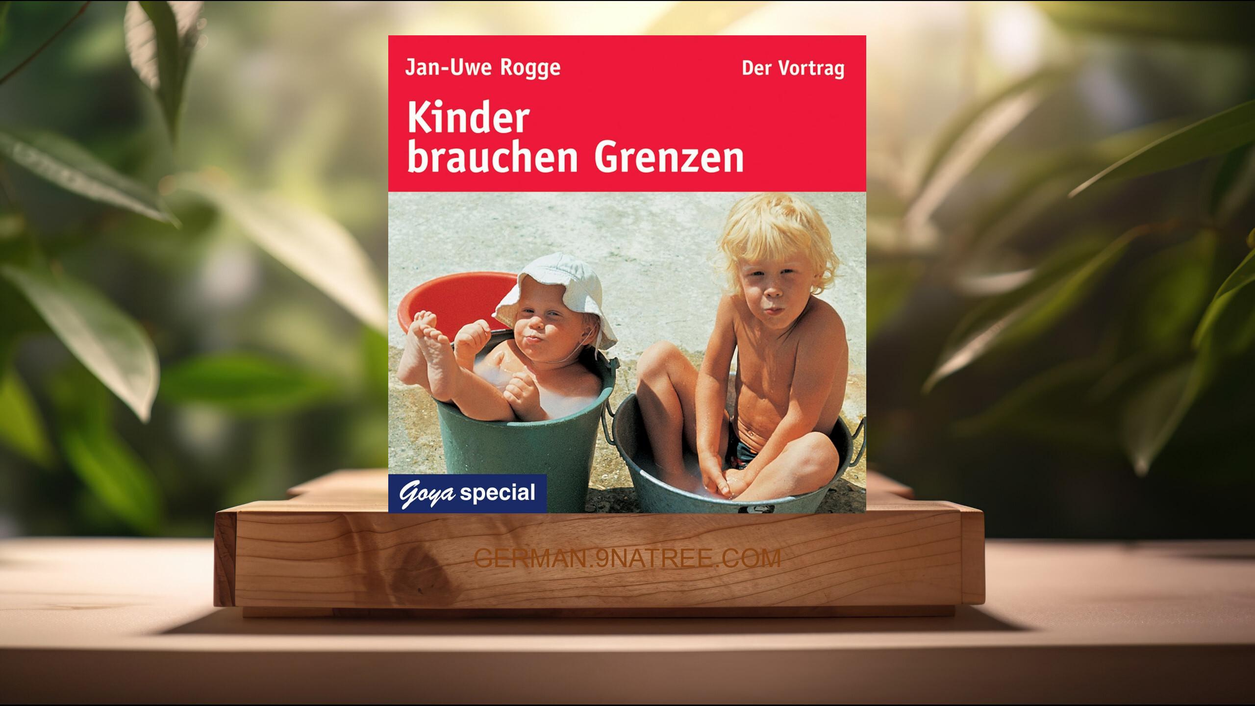 [Rezensiert] Kinder brauchen Grenzen (Jan-Uwe Rogge) Zusammengefasst.