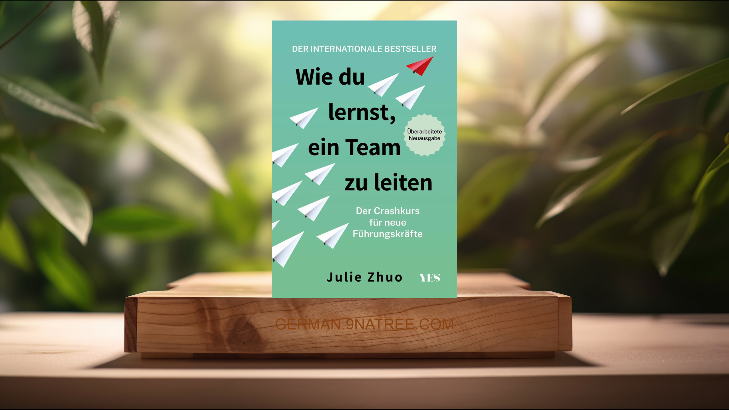 [Rezensiert] Wie du lernst, ein Team zu leiten (Julie Zhuo) Zusammengefasst.