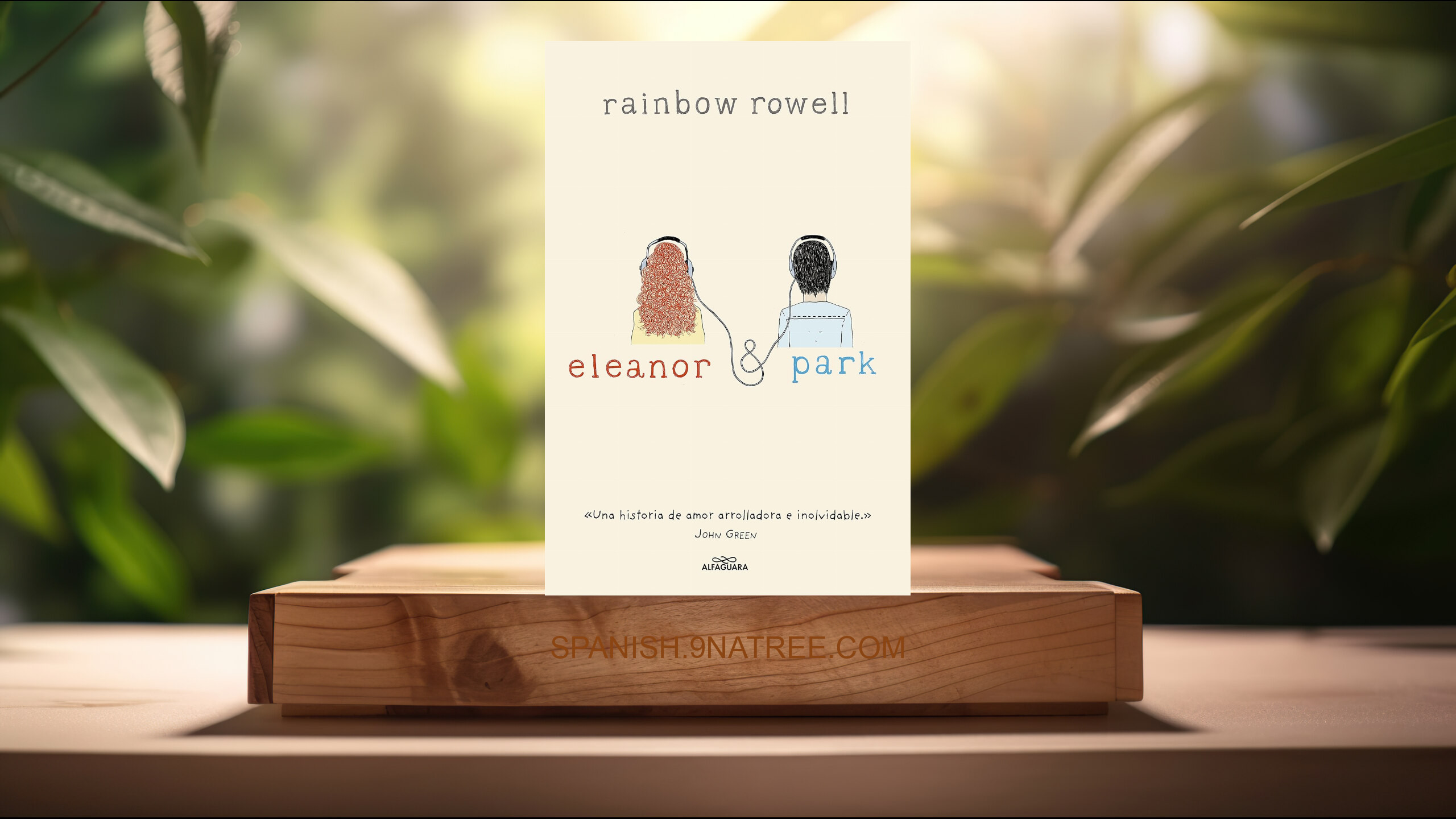 [Reseña] Eleanor y Park (Rainbow Rowell) Resumida.