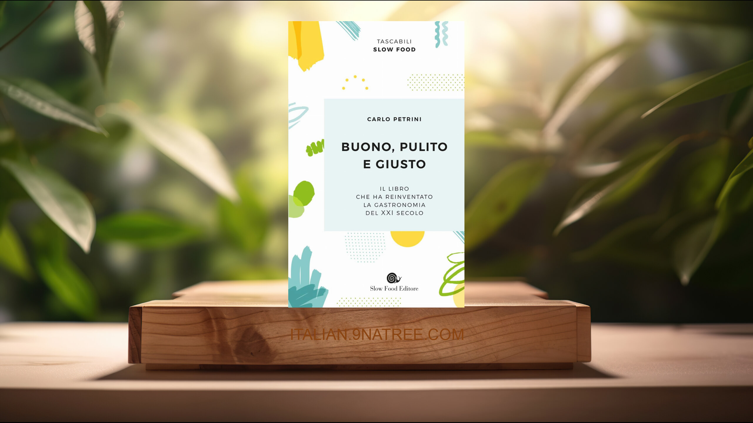[Recensione] Buono, pulito e giusto (Carlo Petrini) Riassunto.