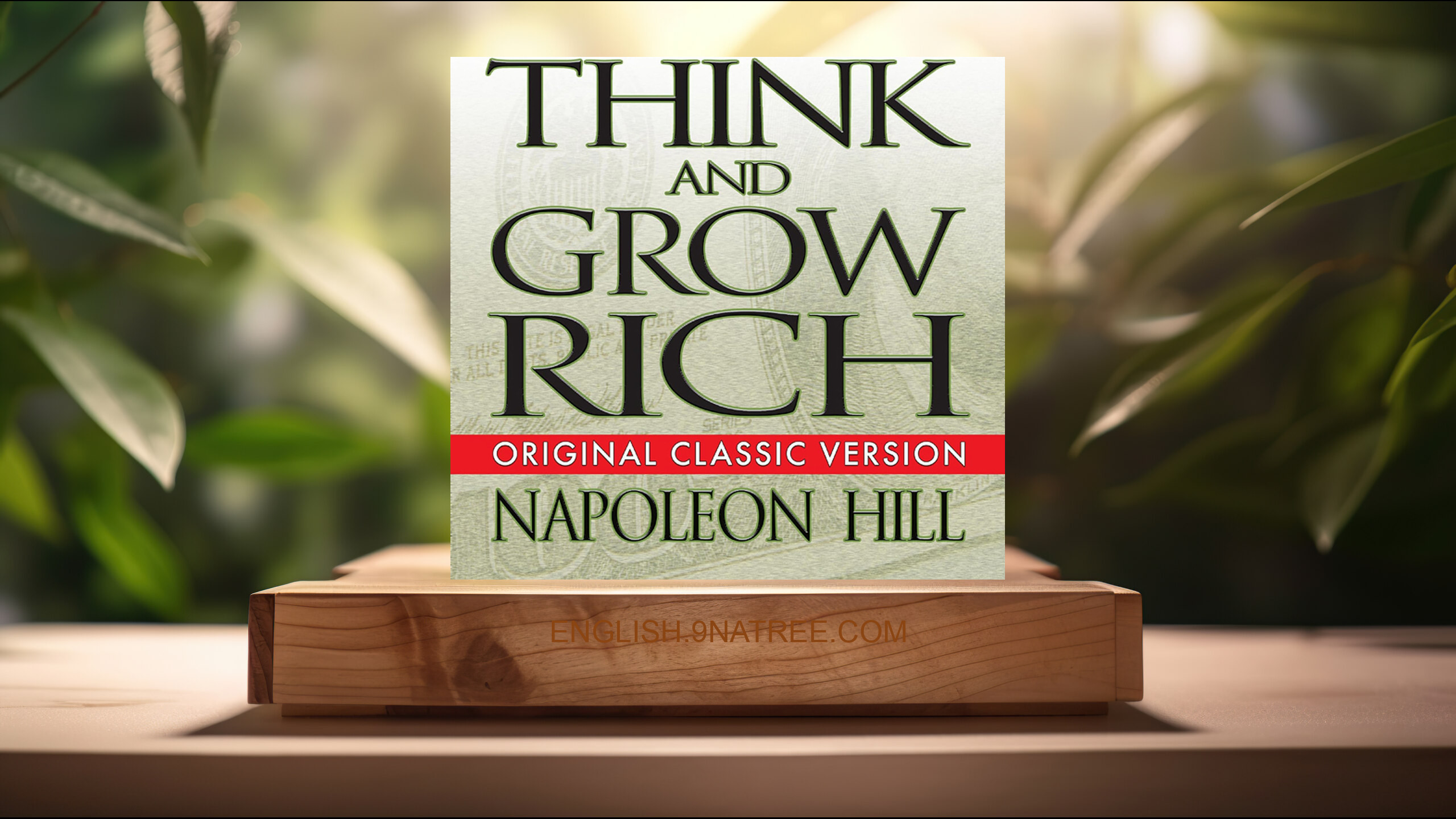 [Review] Think and Grow Rich (Napoleon Hill) Summarized.