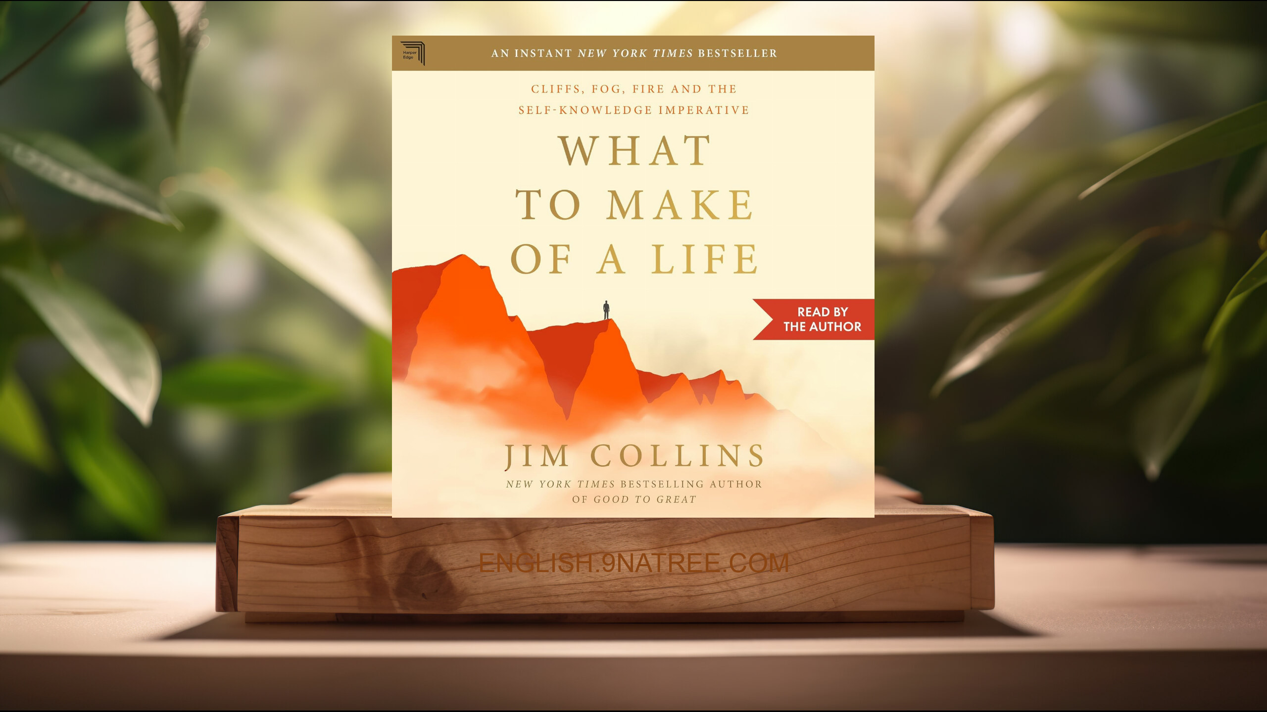[Review] What to Make of a Life (Jim Collins) Summarized.