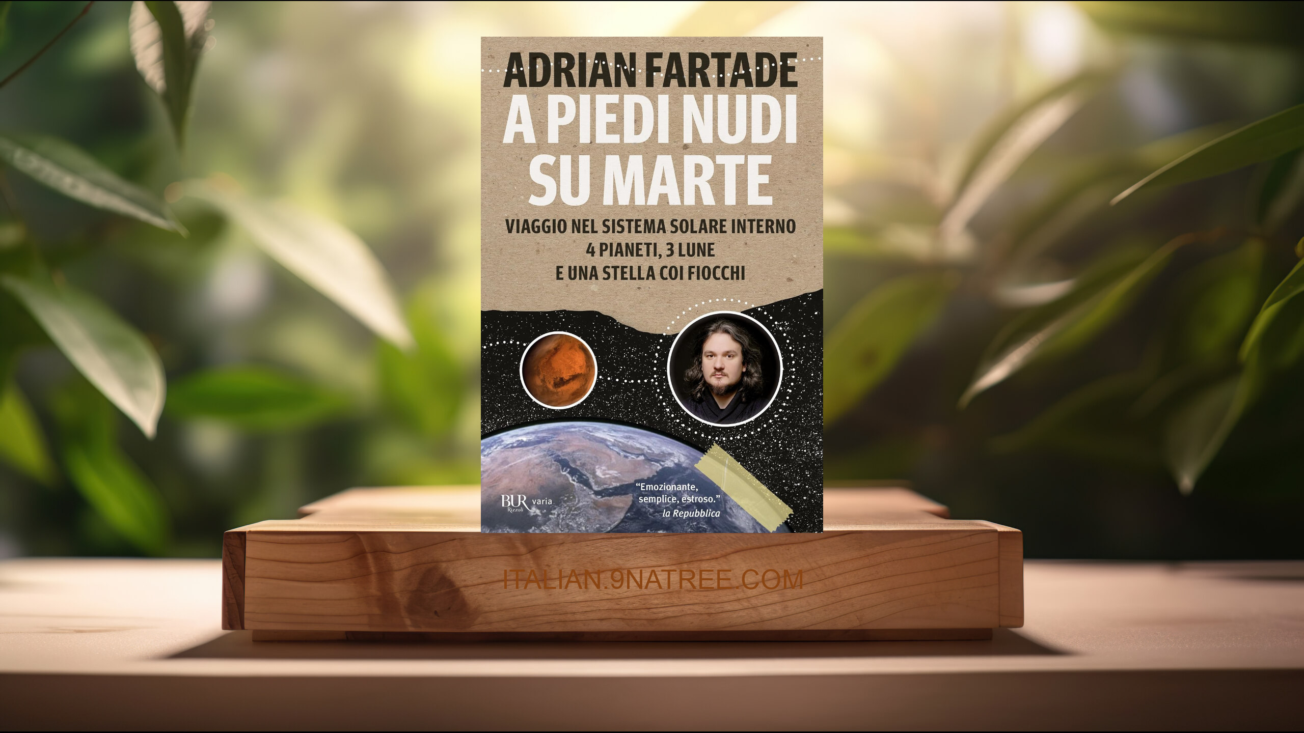 [Recensione] A piedi nudi su Marte. Viaggio nel sistema solare interno (Adrian Fartade) Riassunto.