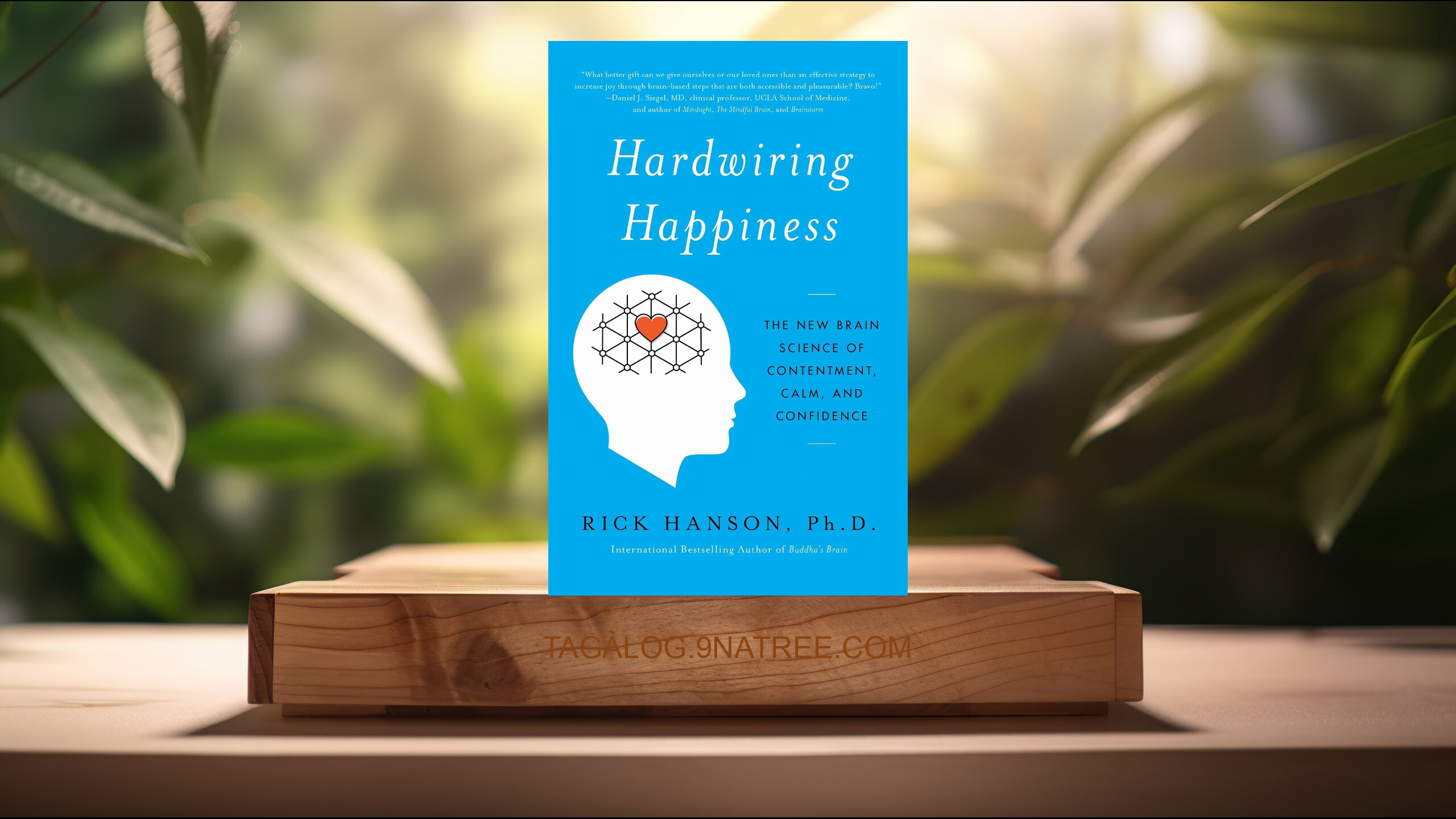 [Pagsusuri] Hardwiring Happiness (Rick Hanson PhD) Nabuod. episode artwork