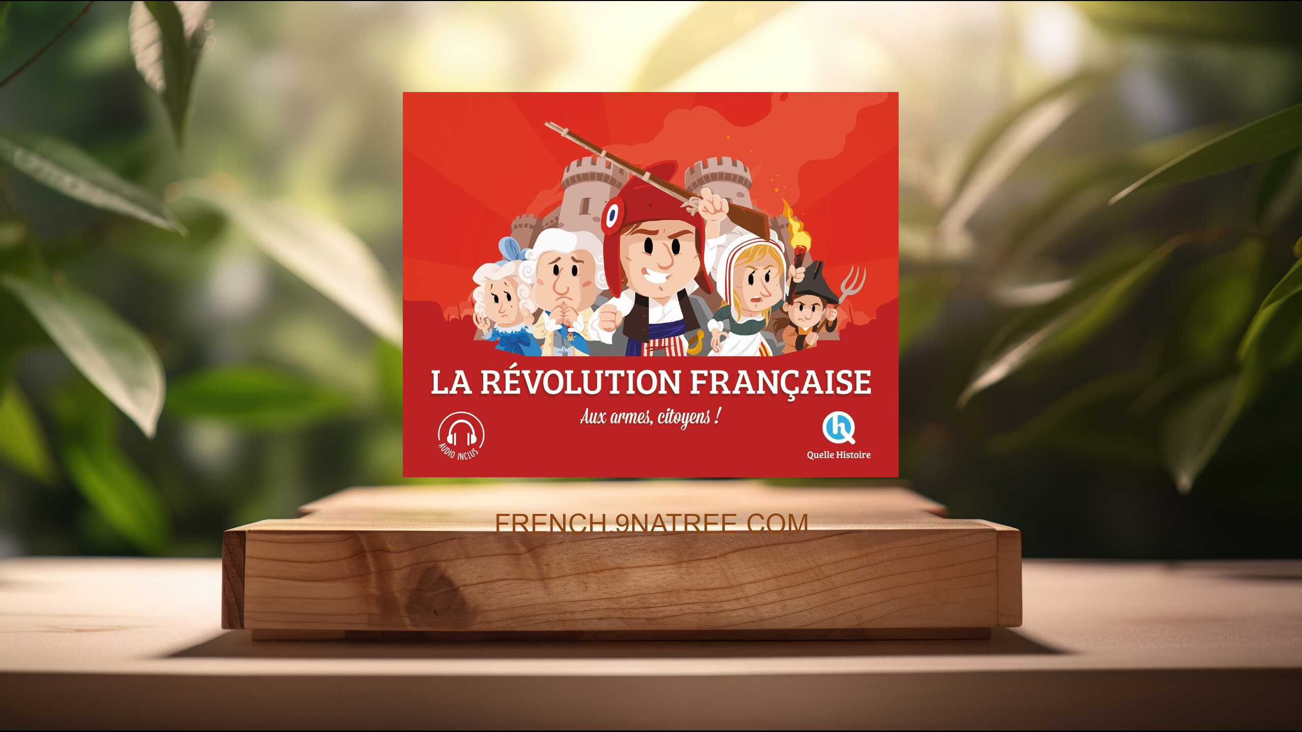 [Critique] La Révolution française : Aux armes citoyens ! (Clémentine V. Baron) Résumé.