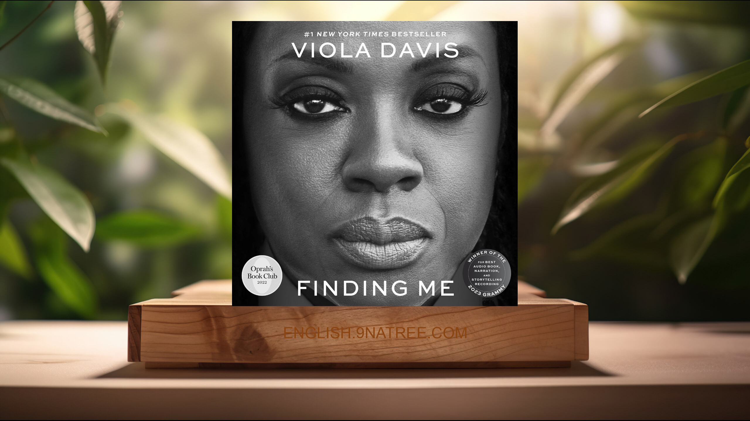 [Review] Finding Me: A Memoir (Viola Davis) Summarized.