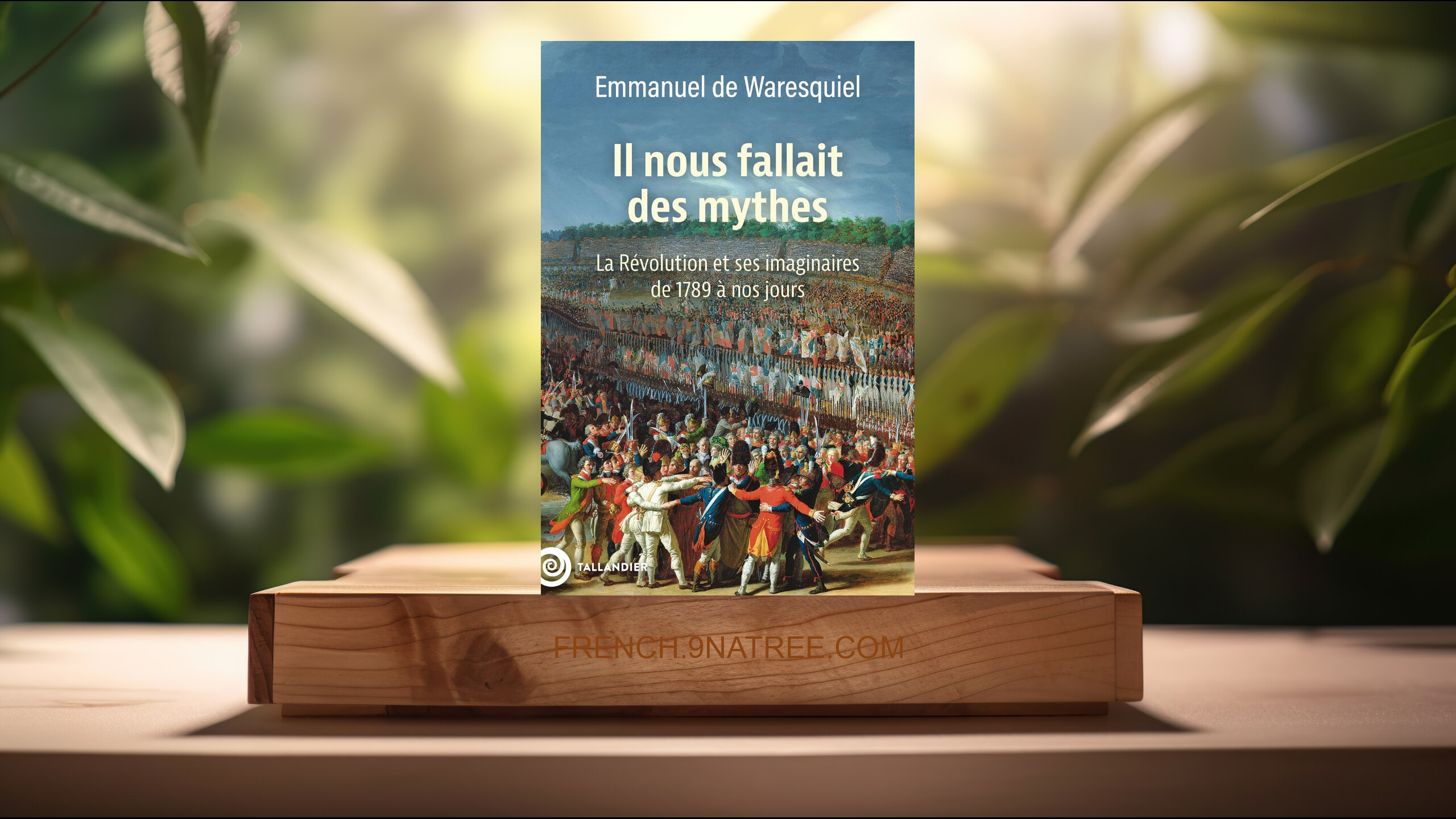 [Critique] Il nous fallait des mythes (Emmanuel de Waresquiel) Résumé.