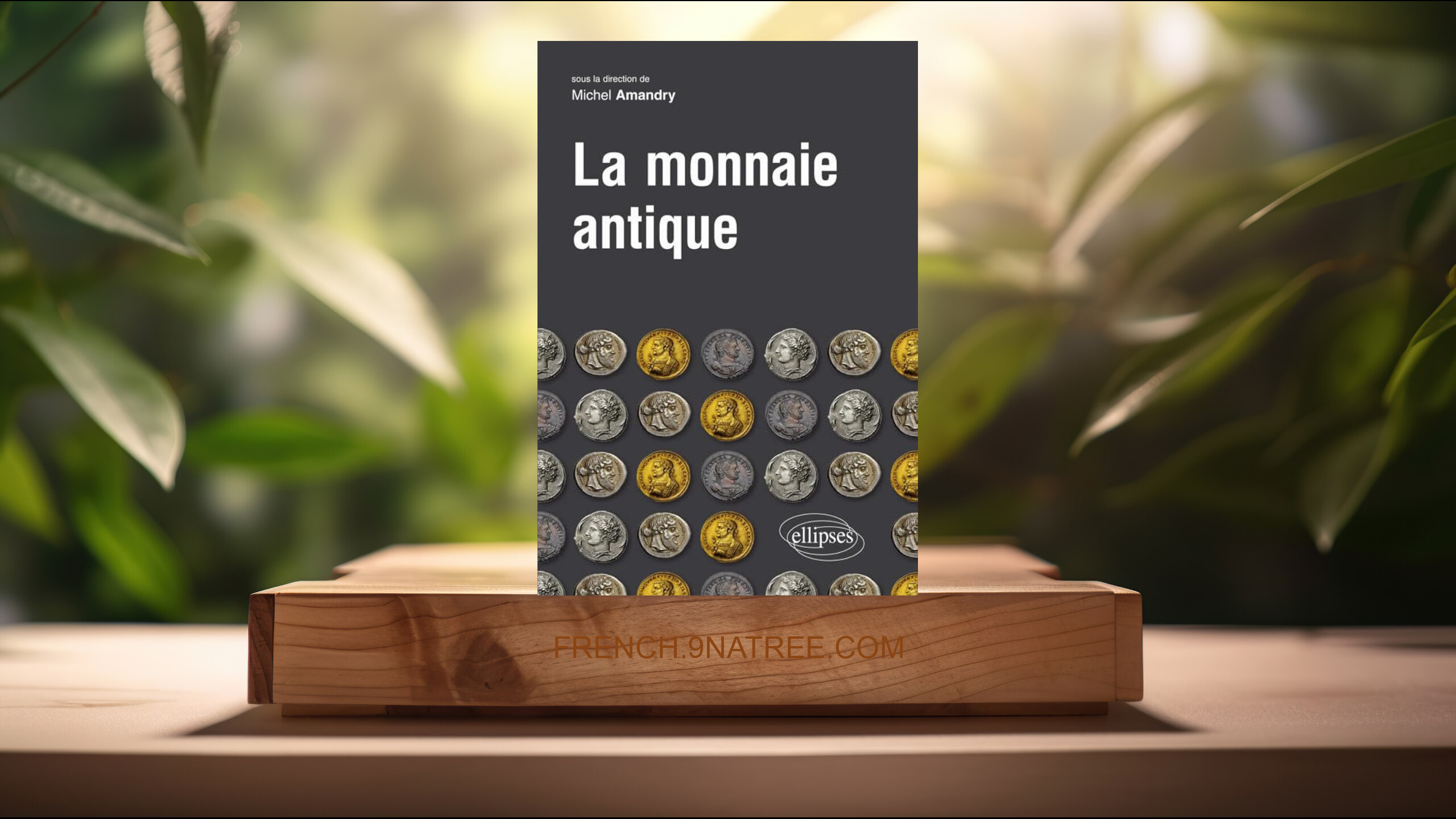 [Critique] La monnaie antique (Collectif) Résumé.