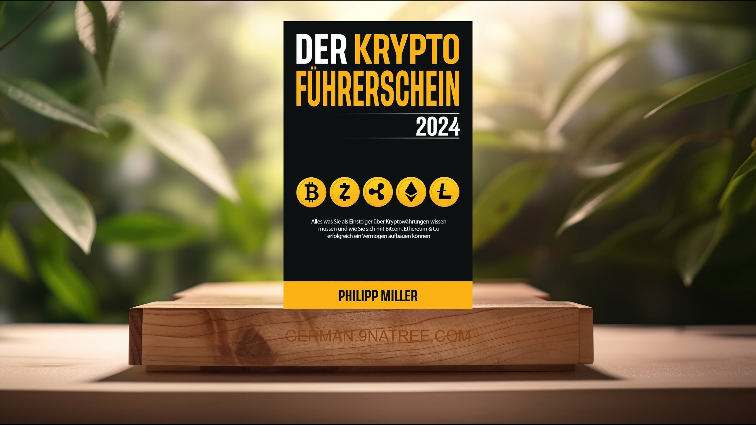 [Rezensiert] Der Kryptoführerschein 2024 – Alles was Sie als Einsteiger über Kryptowährungen wissen müssen und wie Sie sich mit Bitcoin, E (Philipp C. Miller) Zusammengefasst.