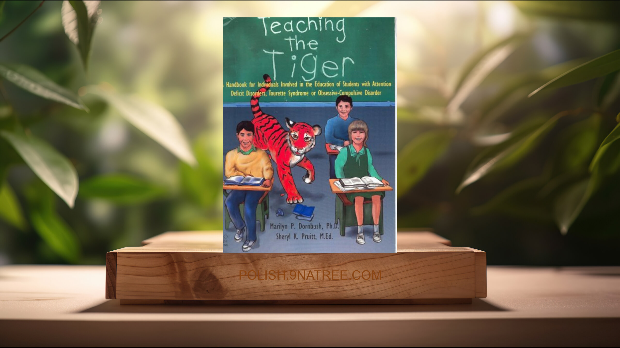 [Recenzja] Teaching the Tiger A Handbook for Individuals Involved in the Education of Students with Attention Deficit Disorders, Tourett (Ph.D. Dornbush, Marilyn P.) Streszczenie. episode artwork