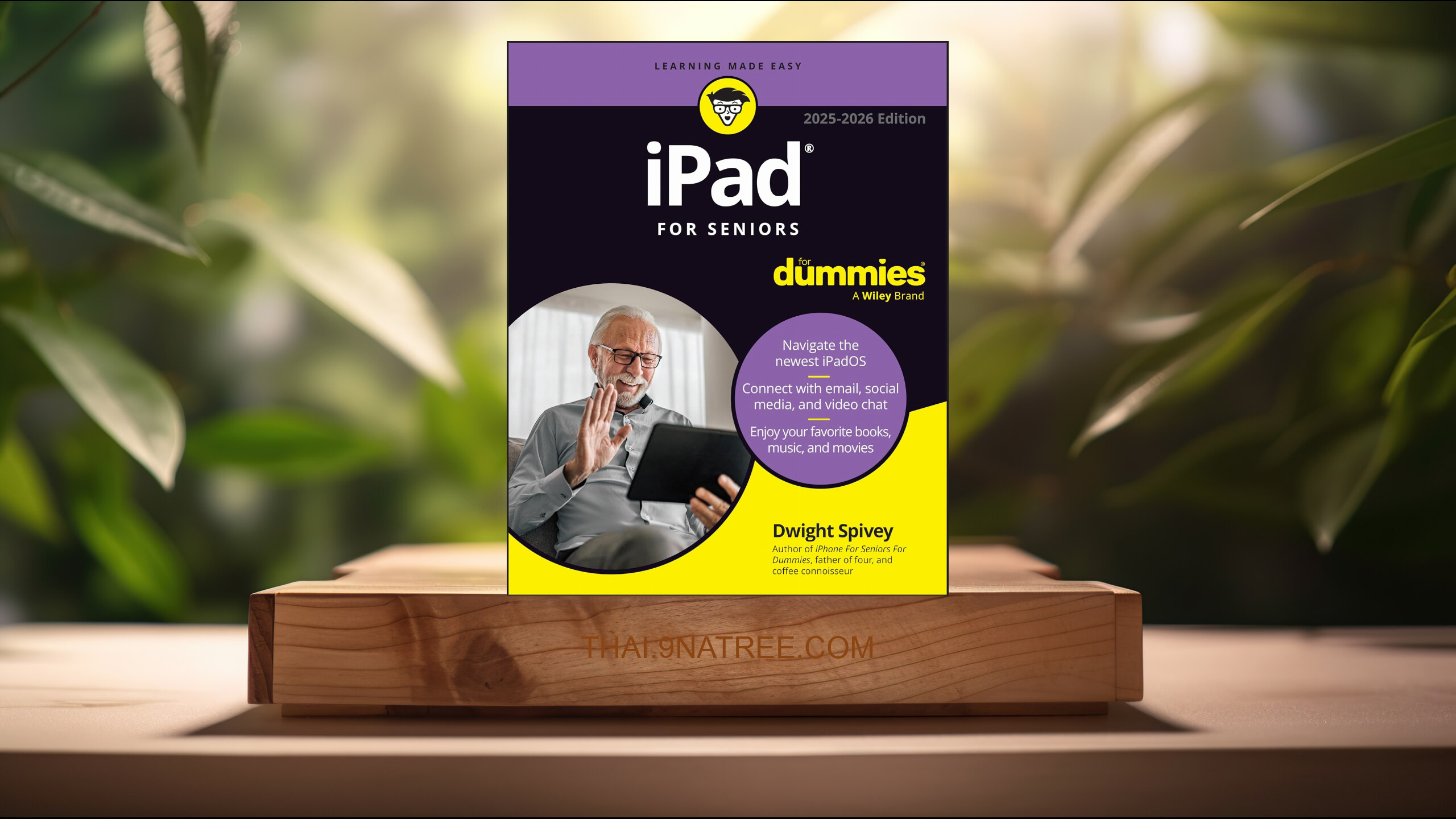 [รีวิว] iPad For Seniors For Dummies, 2025 - 2026 Edition (Dwight Spivey) สรุปหนังสือ.