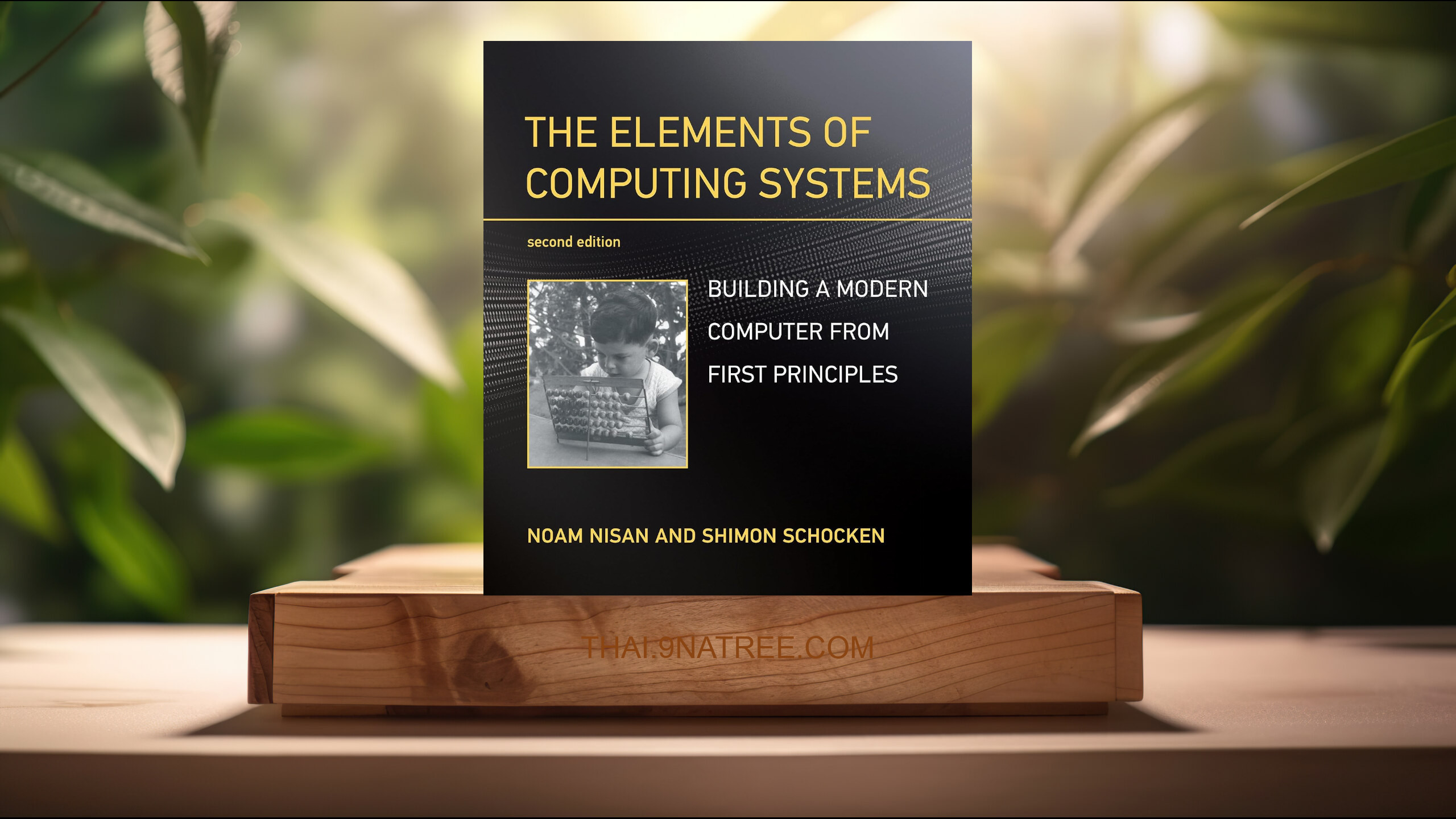 [รีวิว] The Elements of Computing Systems, second edition (Noam Nisan) สรุปหนังสือ.